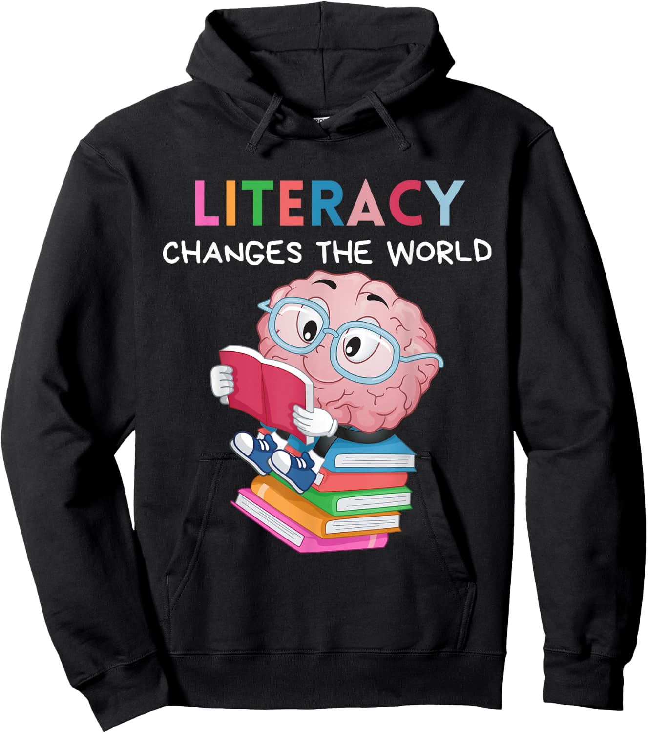 Reading Literacy Changes The World Funny Books Lover Hoodie - Hoodie | Black