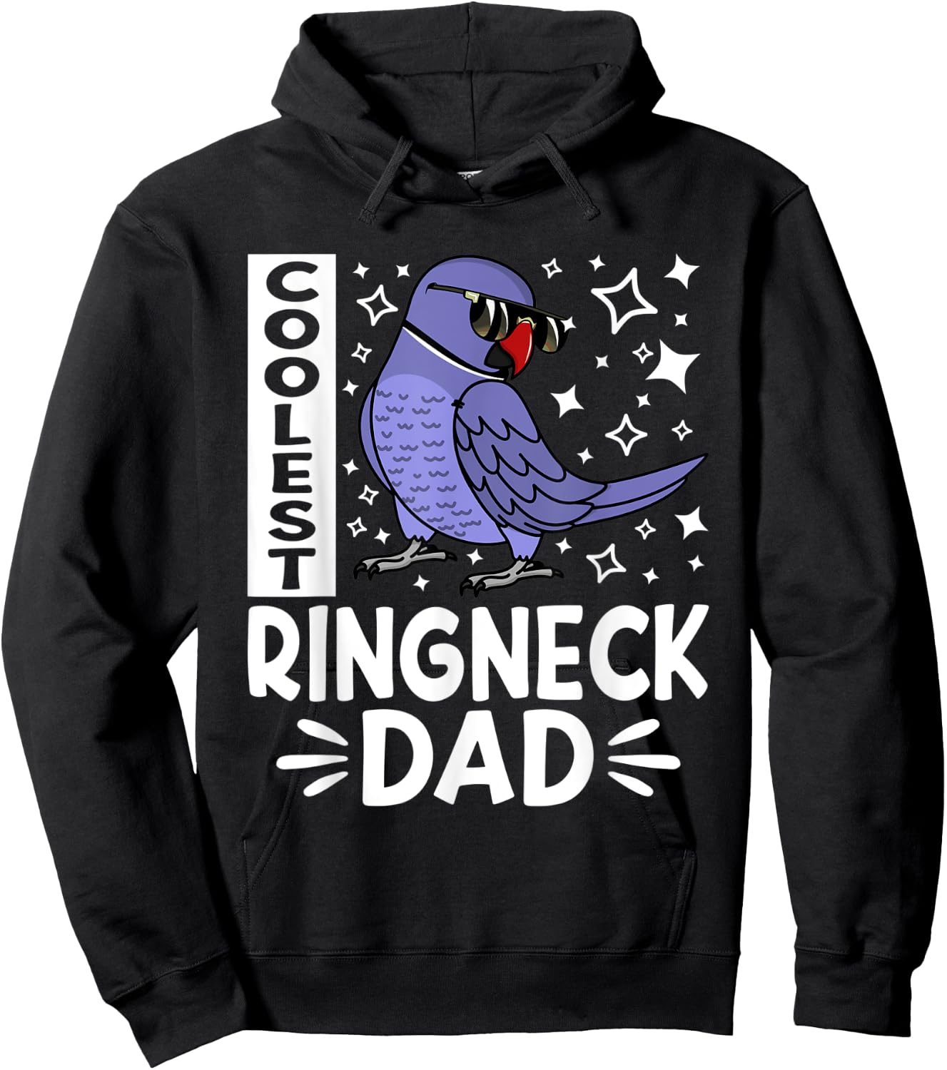 Coolest Ringneck Parrot Dad I Violet Indian Ringneck Hoodie - Hoodie | Black