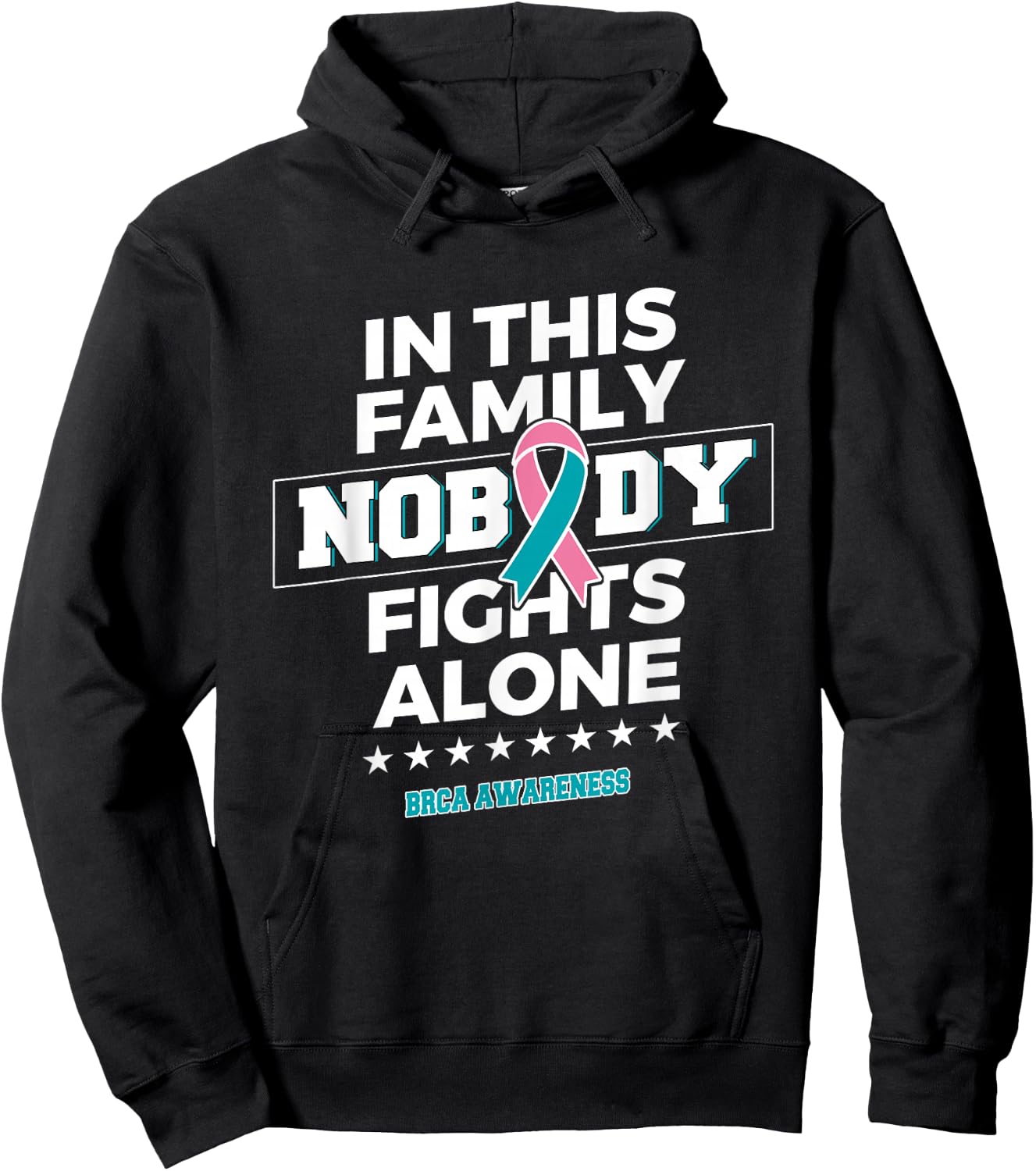 Nobody fights alone BRCA Awareness Hoodie - Hoodie | Black