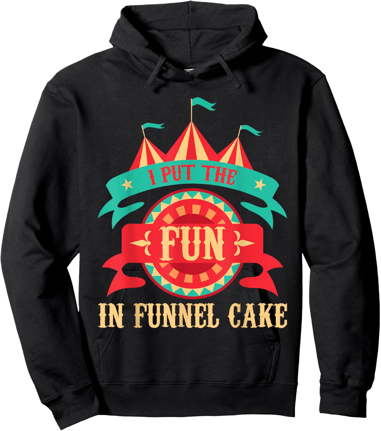 I Put The Fun in Funnel Cake - Circus Birthday Party Costume Small Hoodie - Hoodie | Black