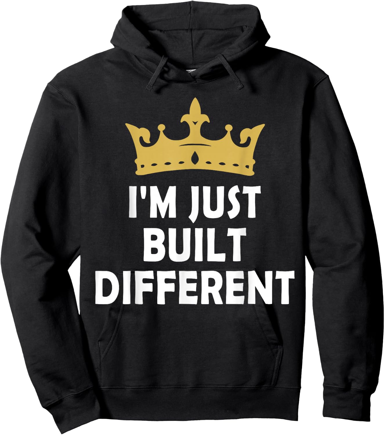 I'm Just Built Different Hoodie - Hoodie | Black
