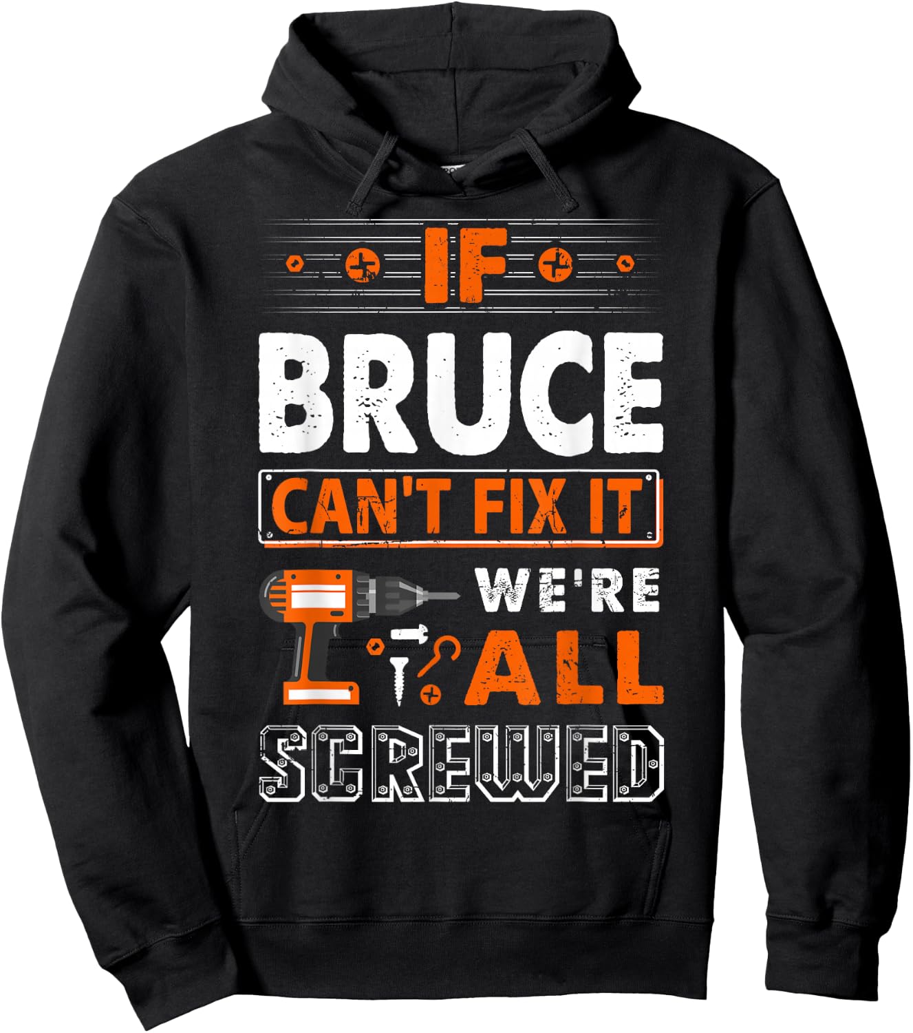 If Bruce Can't Fix It We Are All Screwed Hoodie - Hoodie | Black