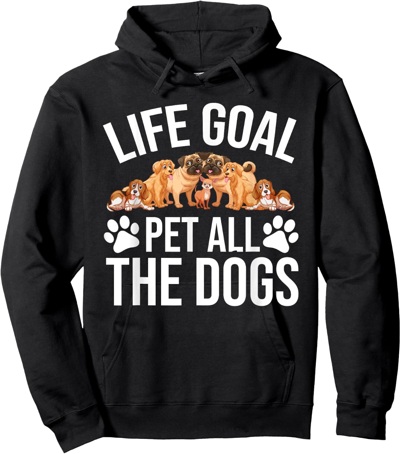 Dog Lovers Dog Shelter Life Goal Pet Dogs Funny Dog Lover Hoodie - Hoodie | Black