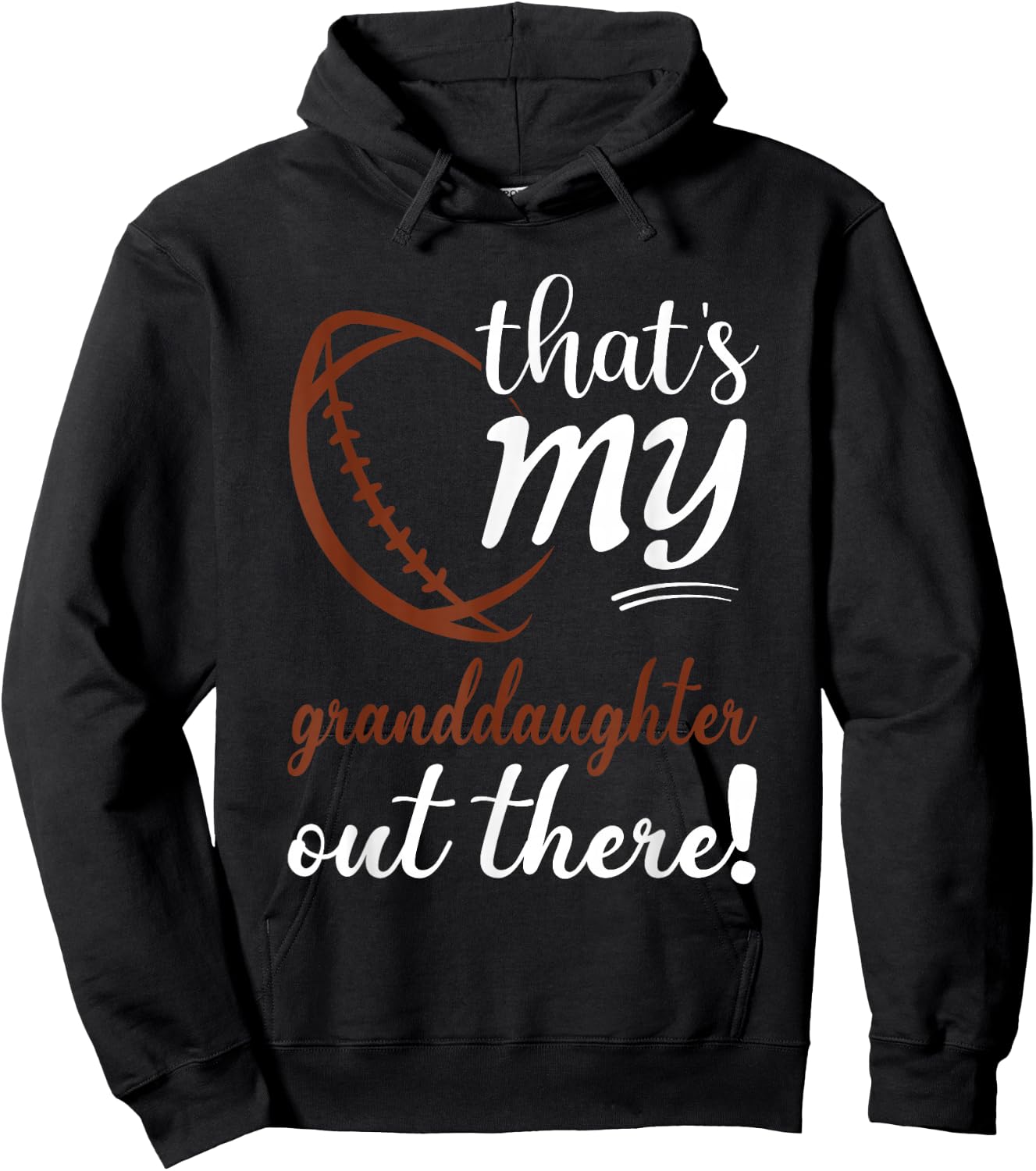 That's my Granddaughter Out There Football Grandpa Grandma Hoodie - Hoodie | Black