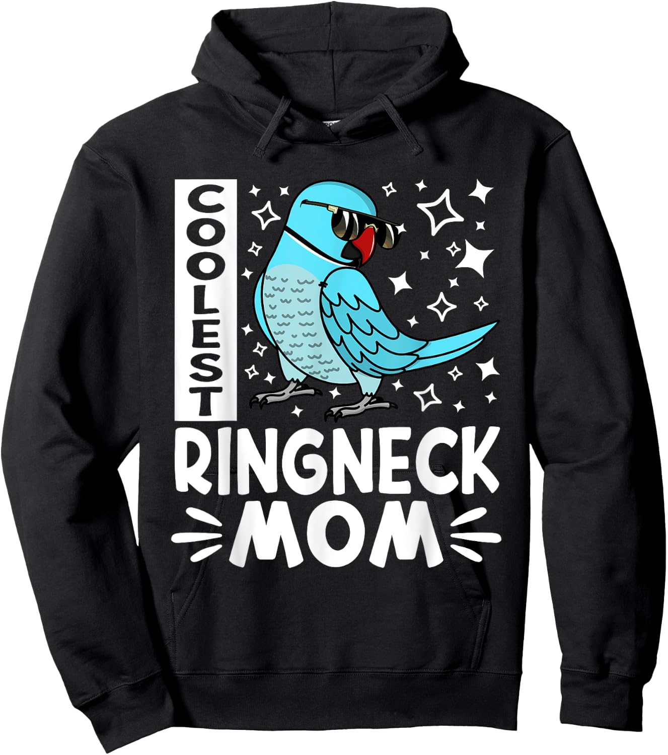 Coolest Ringneck Parrot Mom I Blue Indian Ringneck Hoodie - Hoodie | Black