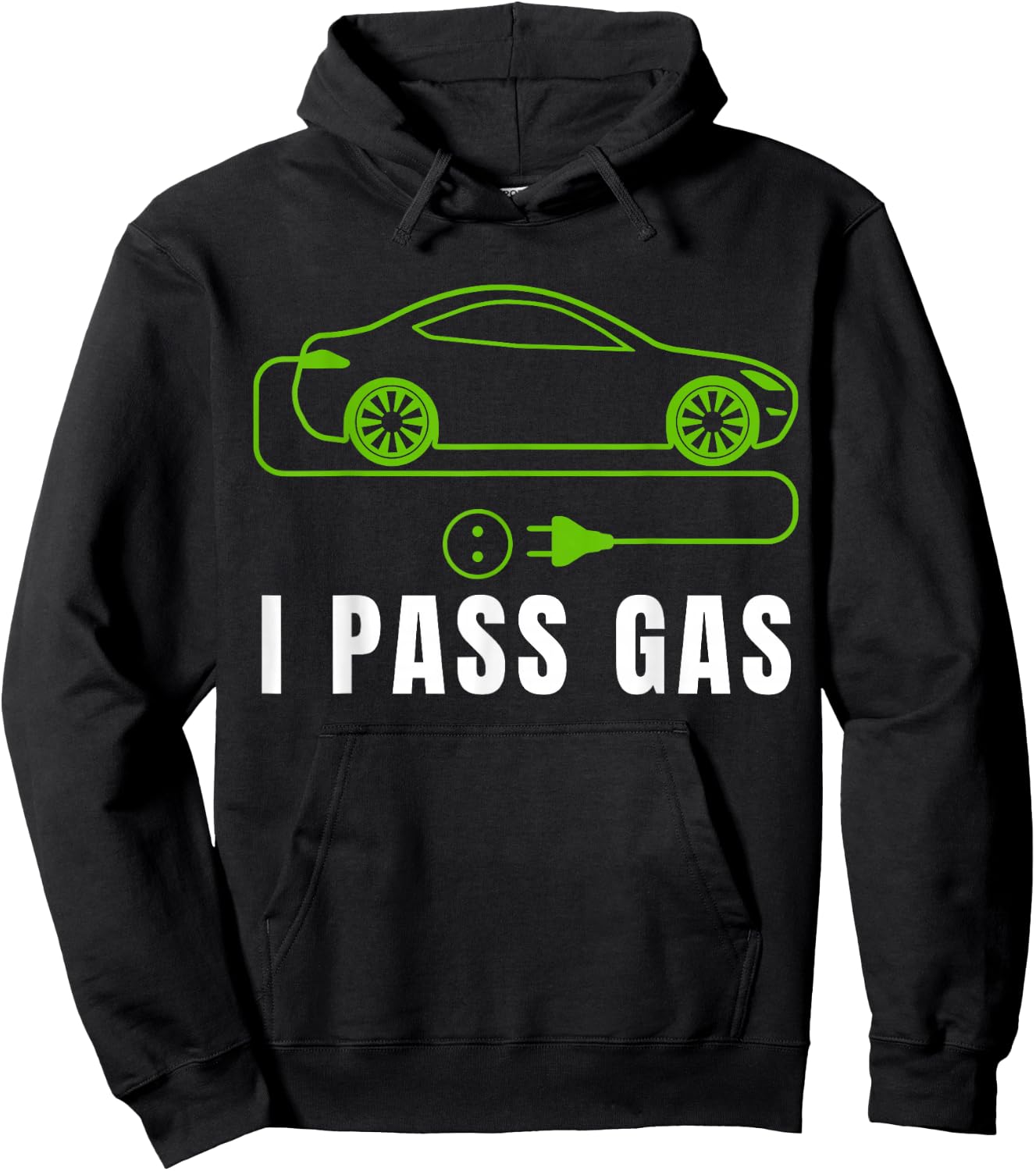 Funny I Pass Gas, Electric Car I Love EVs, Electric Vehicle Hoodie - Hoodie | Black
