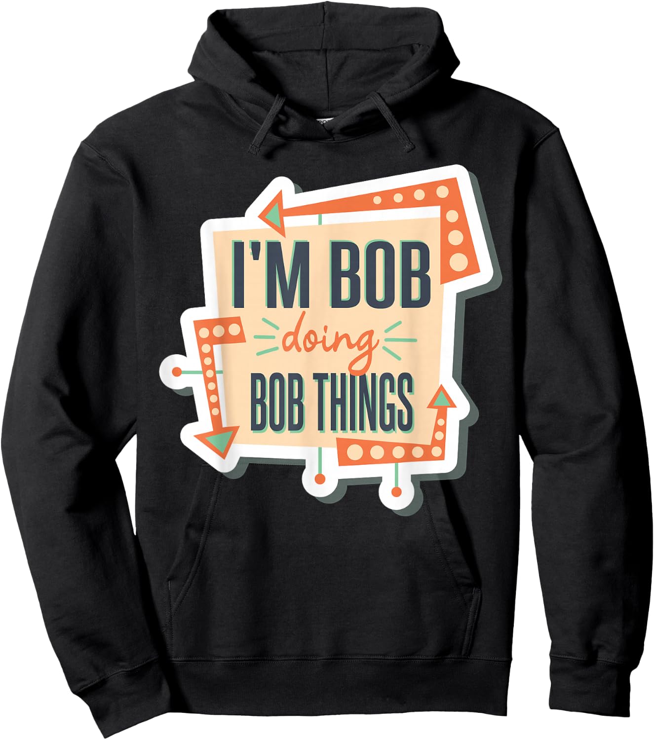 I'm Bob Doing Bob Things Hoodie - Hoodie | Black