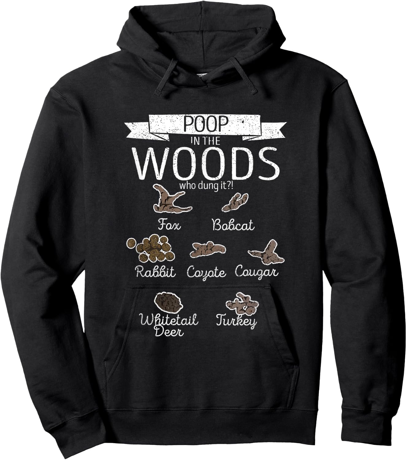 Poop In The Woods Who Dung It Funny Hunting Outdoor Hunter Hoodie - Hoodie | Black
