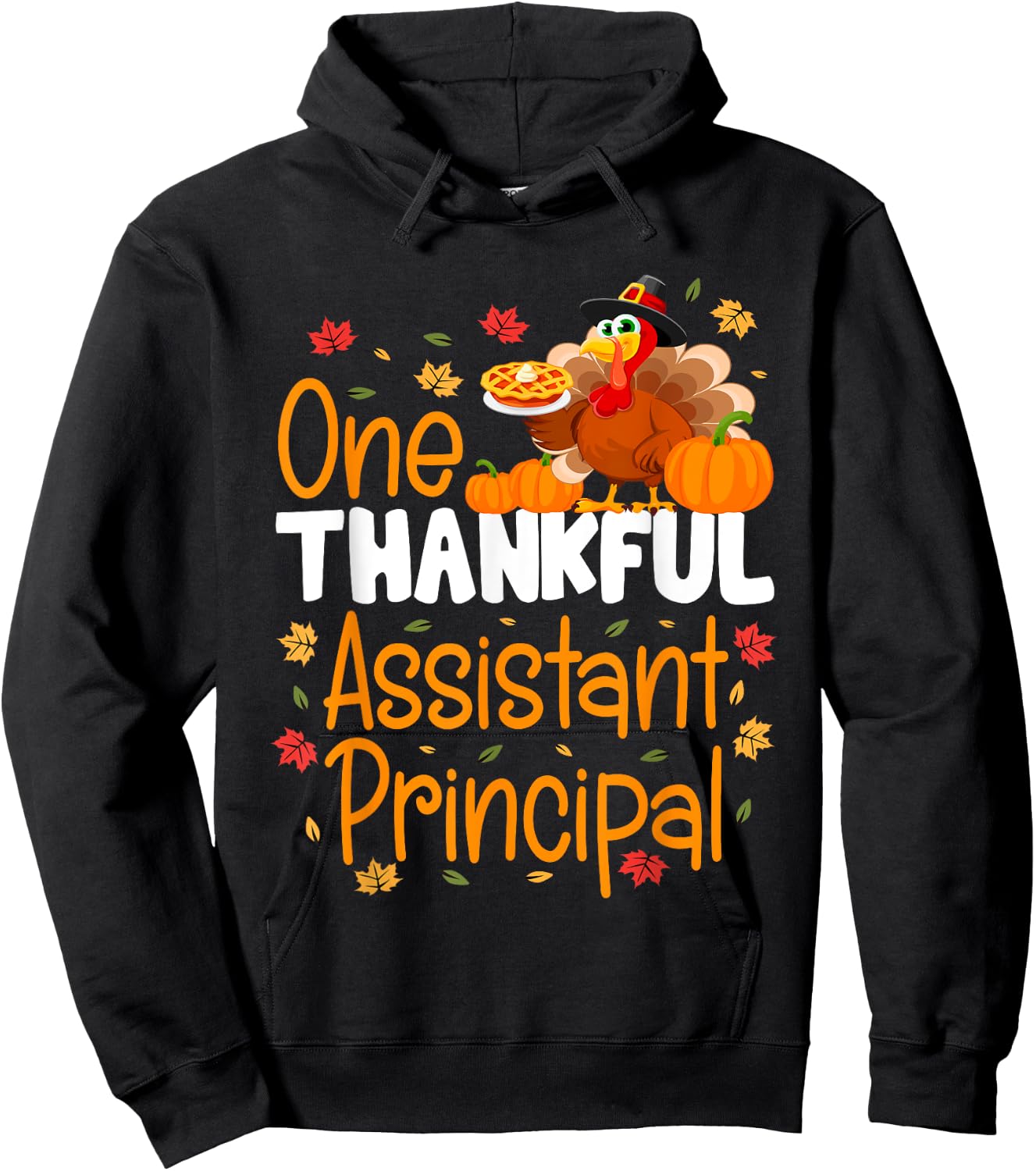 One Thankful Assistant Principal Thanksgiving Fall Autumn Hoodie - Hoodie | Black