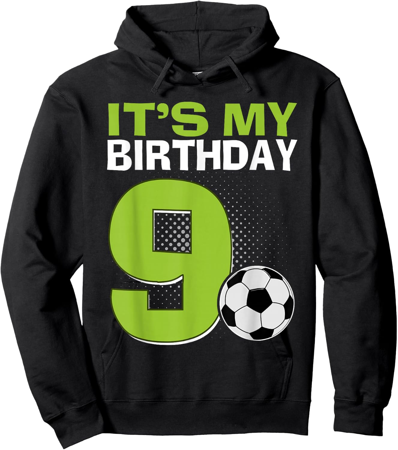 It's My 9th Birthday Boy Soccer Football 9 Years Old Hoodie - Hoodie | Black