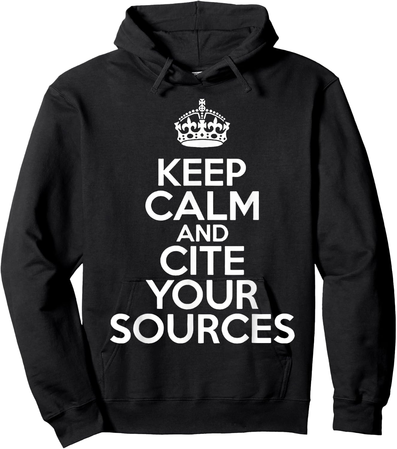 Keep Calm and Cite Your Sources Hoodie - Hoodie | Black