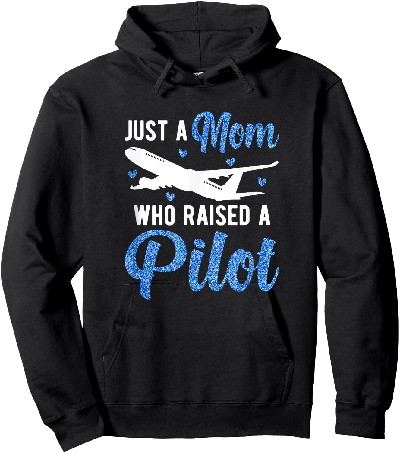 Mom Who Raised A Pilot Mom Of A Pilot Mother Pilot Mama Hoodie - Hoodie | Black