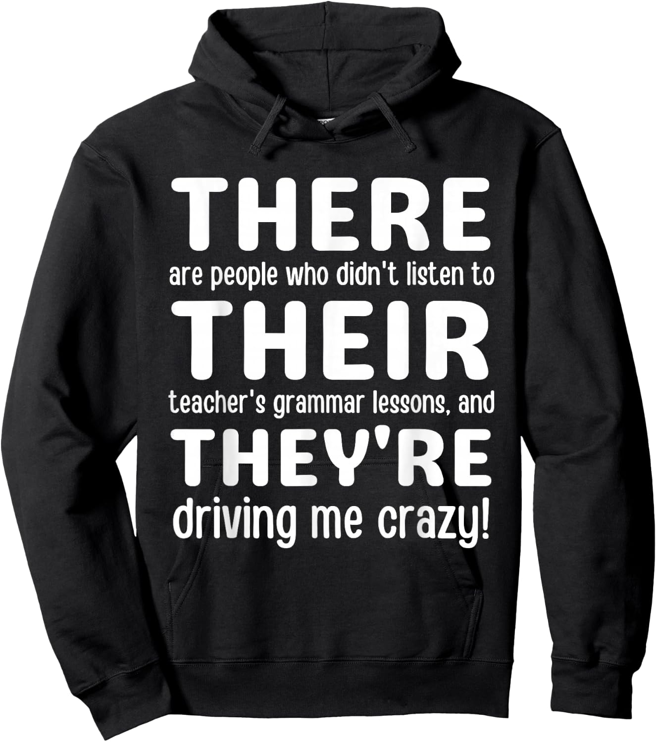 There Their They're Grammar Teacher Hoodie - Hoodie | Black