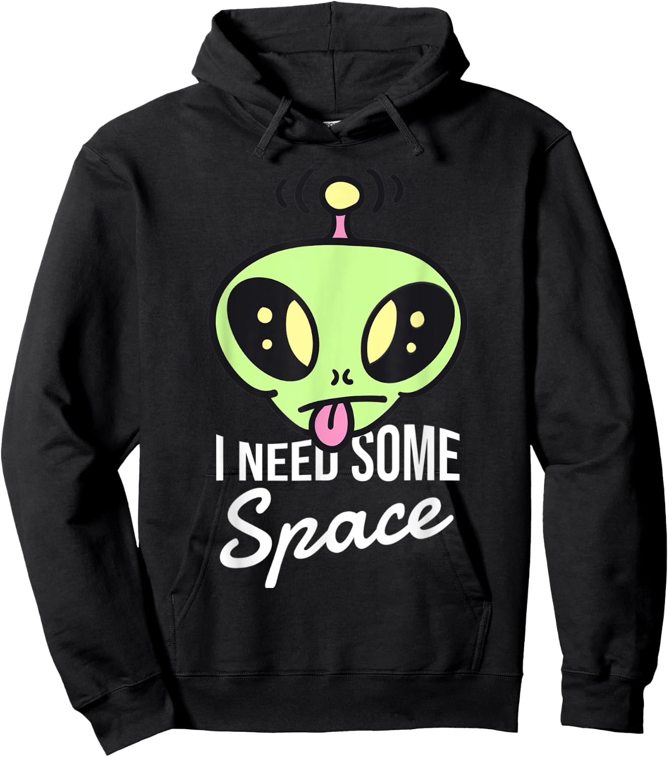 I need some space funny alien Hoodie - Hoodie | Black
