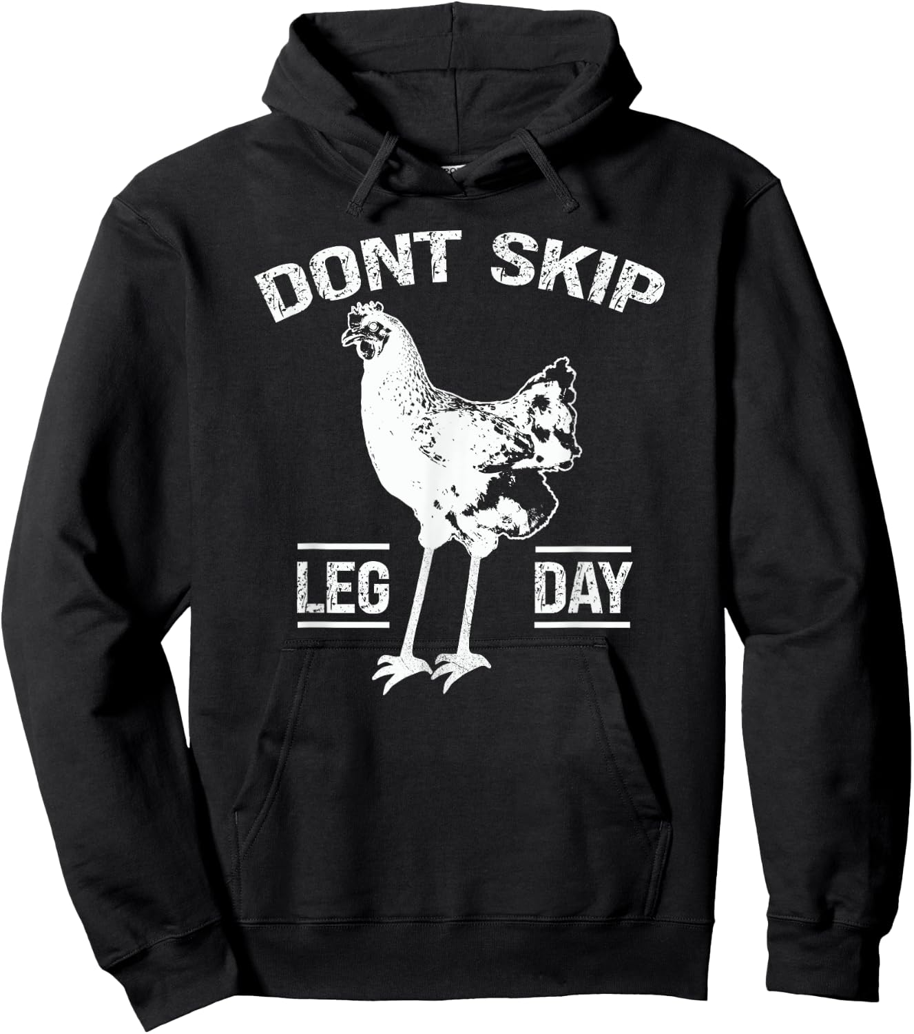 Dont Skip Leg Day Chicken Gym Workout Fitness Funny Hoodie - Hoodie | Black