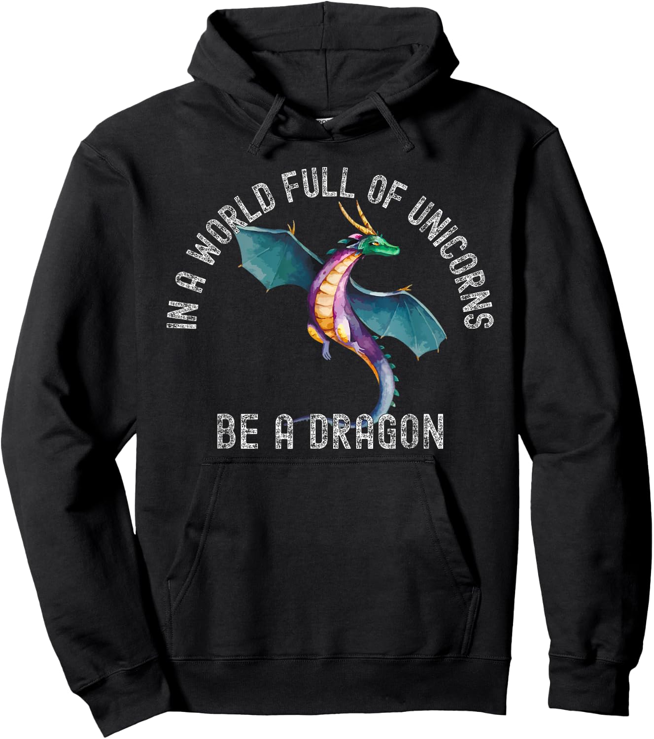 In A World Full Of Unicorns Be A Dragon Lore Apparel Hoodie - Hoodie | Black