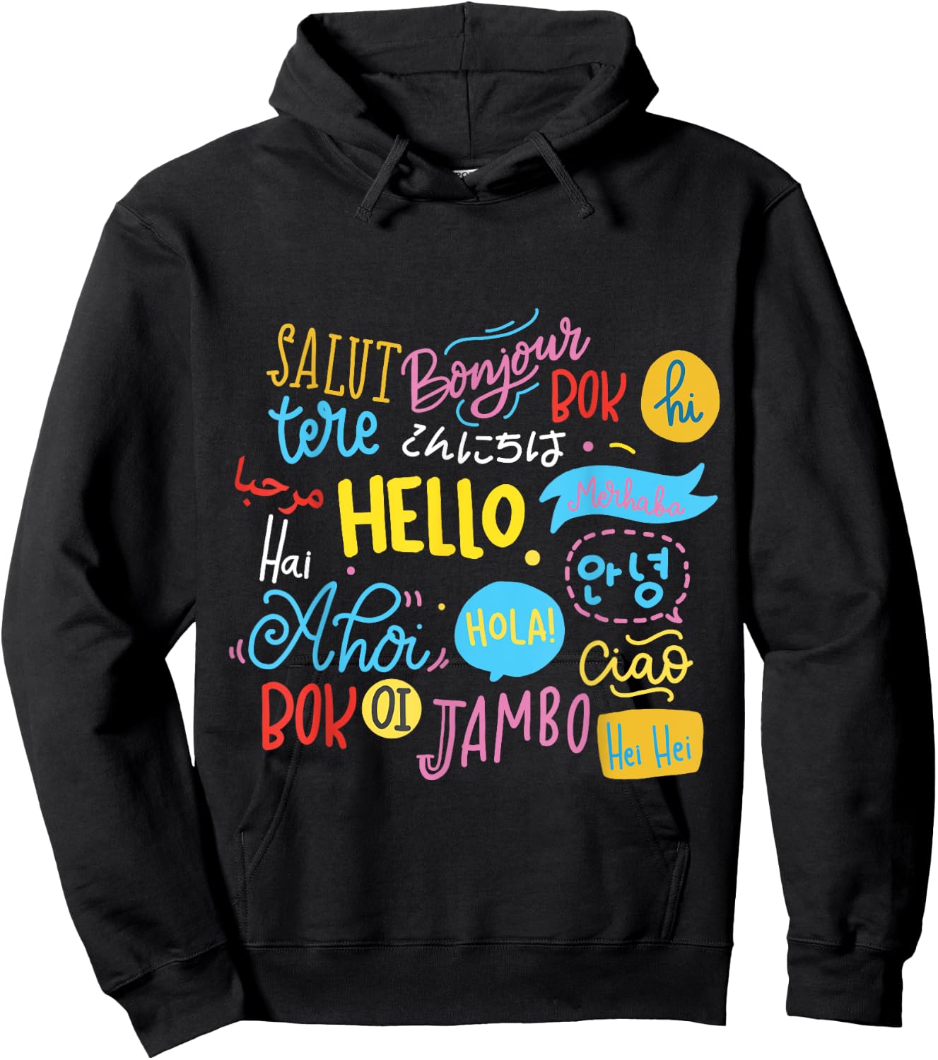 Hello Word in Different Languages Travel and Teacher Lover Men Women Girls Kids Hoodie - Hoodie | Black