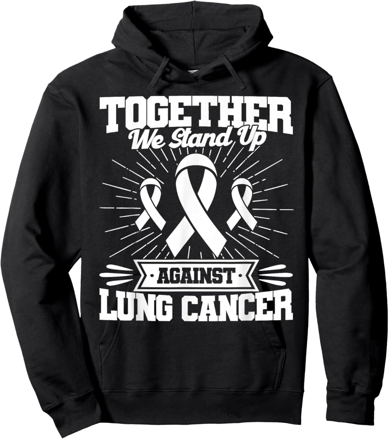 Together We Stand Up Against Lung Cancer Awareness Hoodie - Hoodie | Black