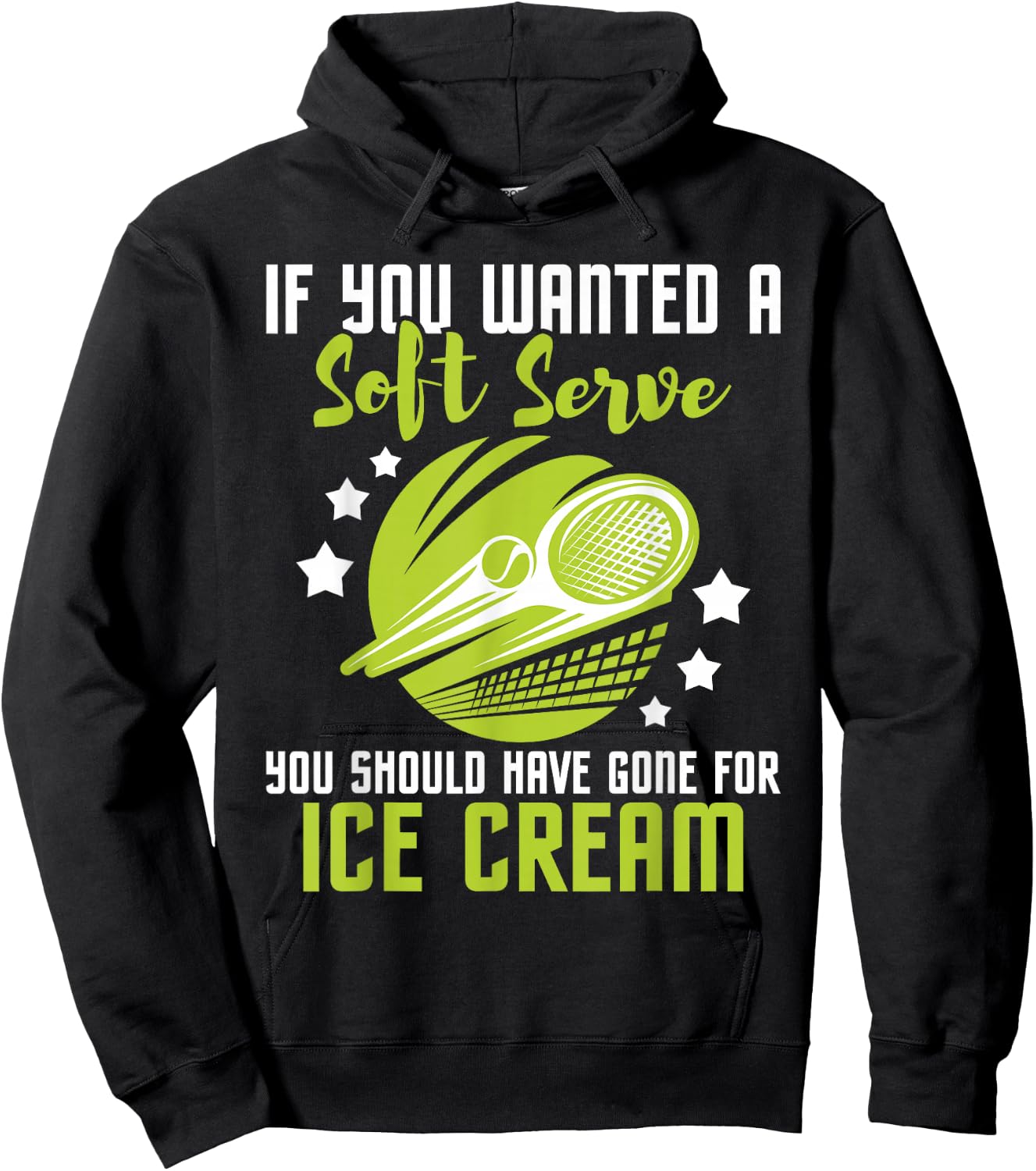 You Should Have Gone for Ice Cream - Tennis Player Hoodie - Hoodie | Black