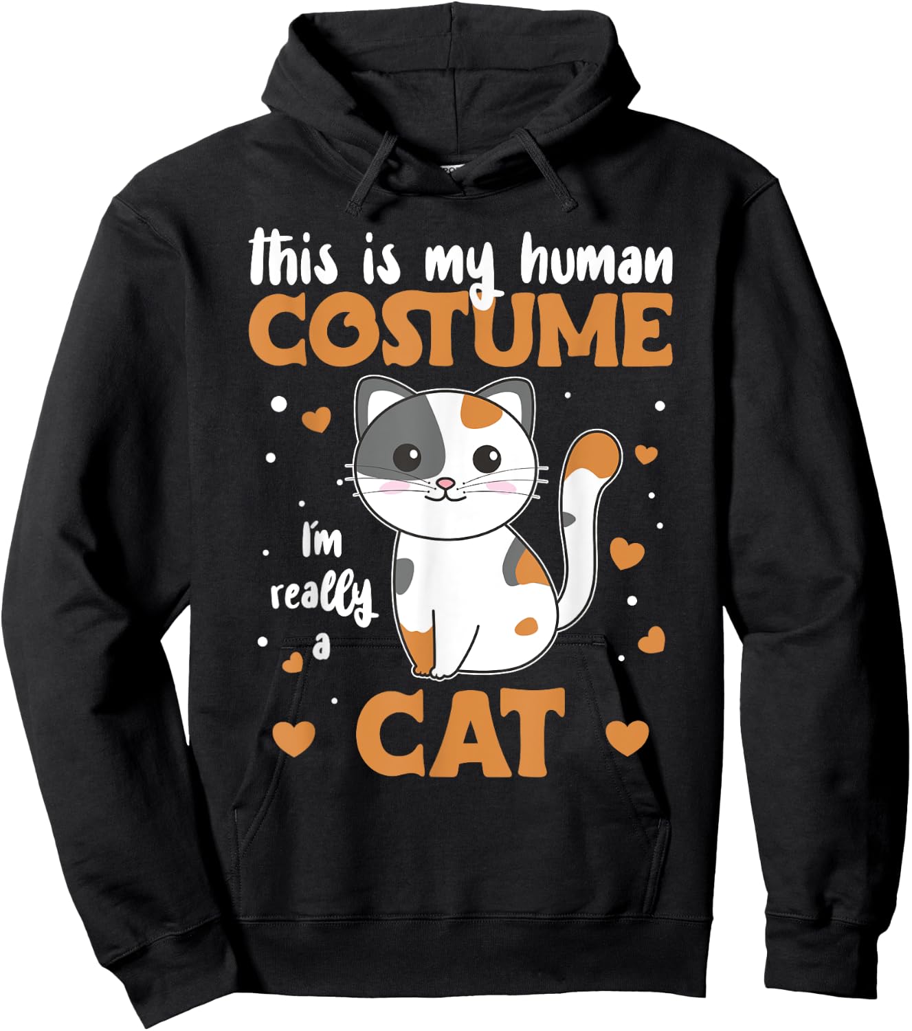 This Is My Human Costume I'm Really A Cat Hoodie - Hoodie | Black