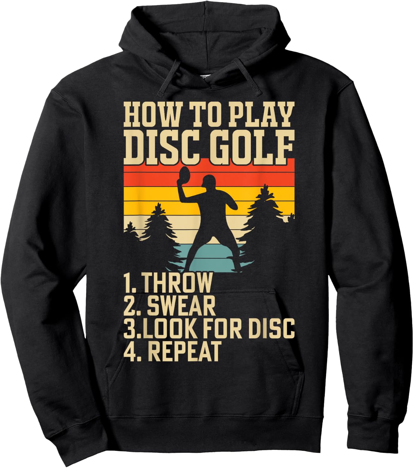 How To Play Disc Golf Throw Swear Look For Disc Repeat Hoodie - Hoodie | Black