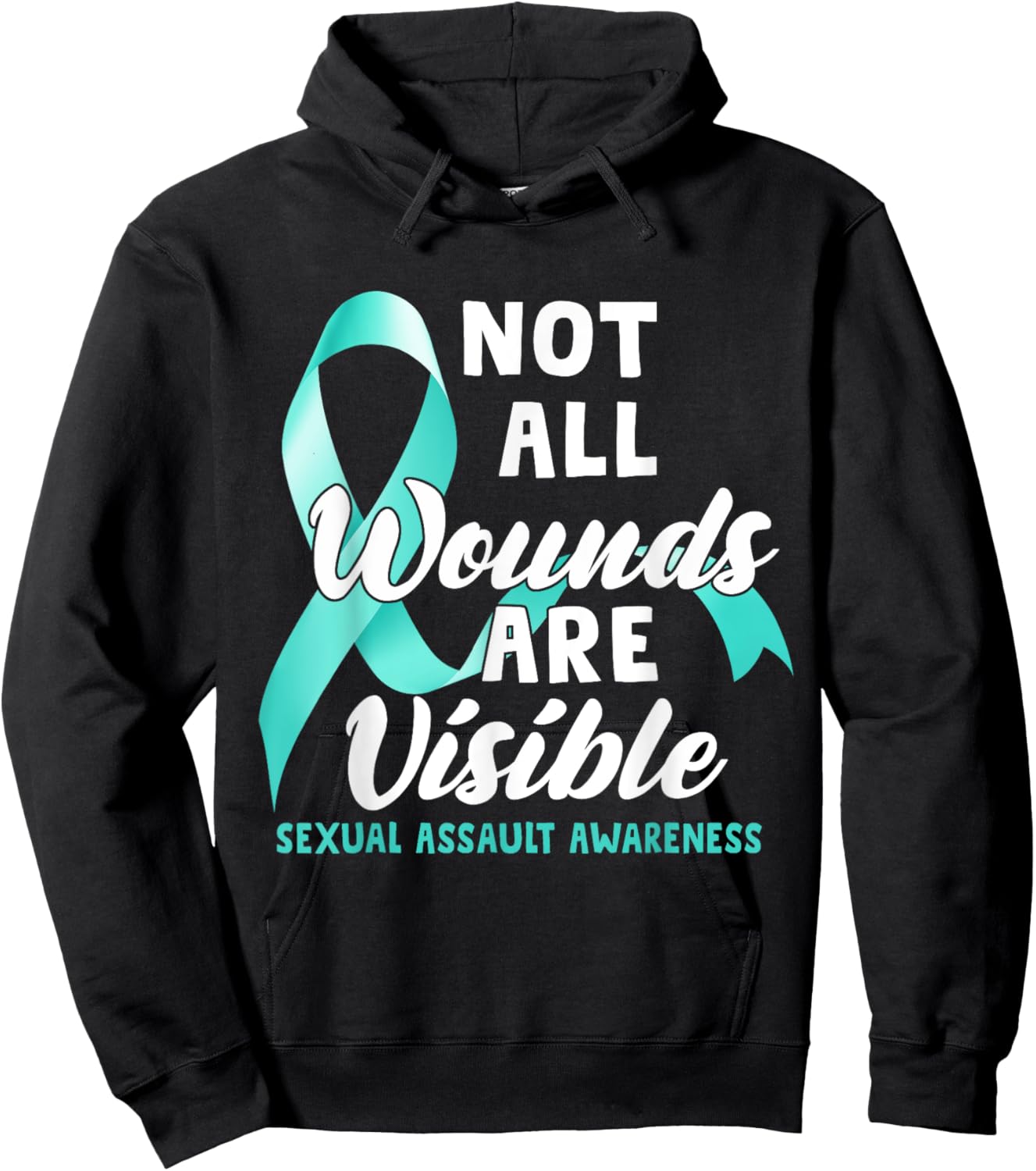 Not All Wounds Are Visible Sexual Assault Awareness Hoodie - Hoodie | Black
