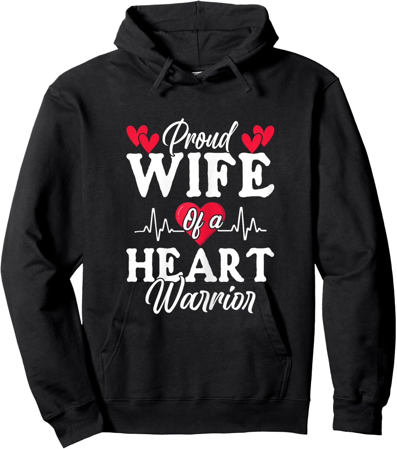 Proud Wife Of A Heart Warrior CHD Surgery Transplant Hoodie - Hoodie | Black