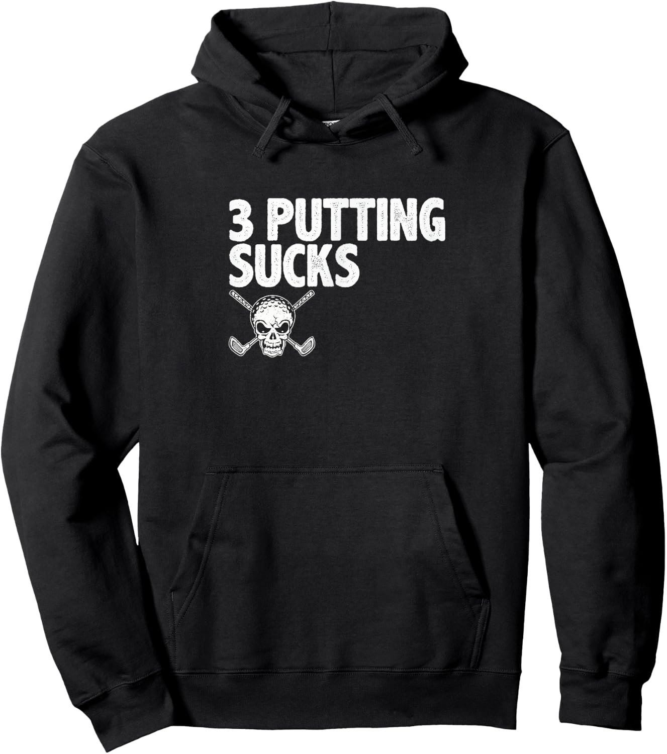 3 Three Putting Sucks - Skull and Crossed Golf Clubs Hoodie - Hoodie | Black