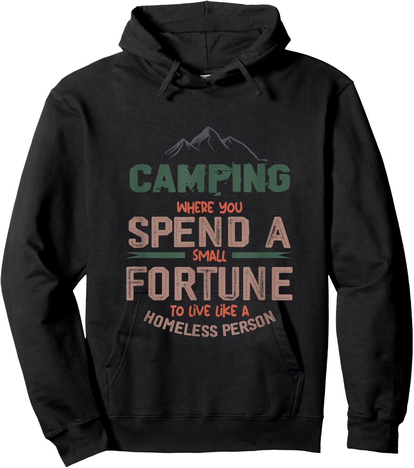 Camping Where You Spend A Small Fortune Sign Camping Funny Hoodie - Hoodie | Black