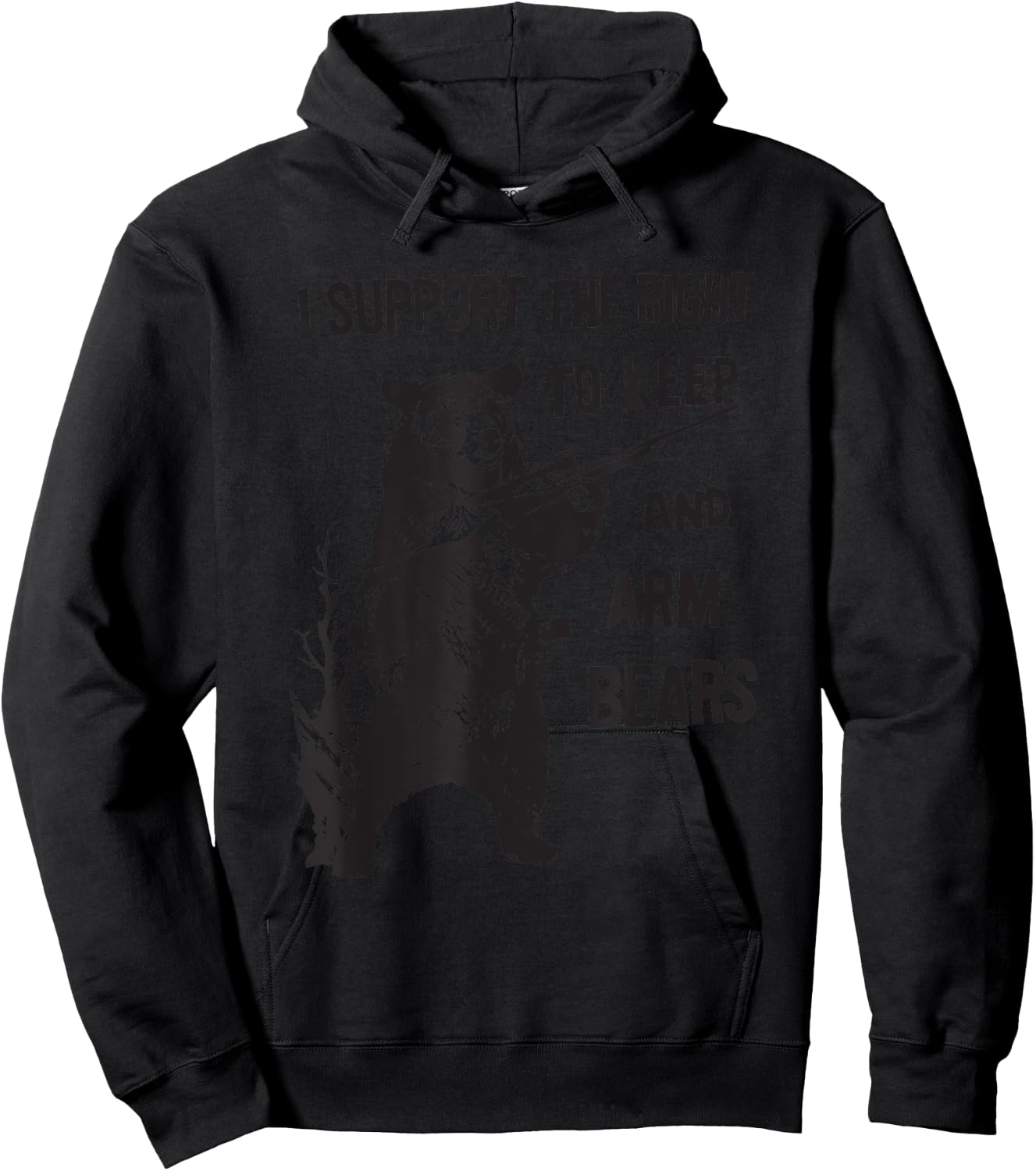 I SUPPORT THE RIGHT TO KEEP AND ARM BEAR Funny design Hoodie - Hoodie | Black