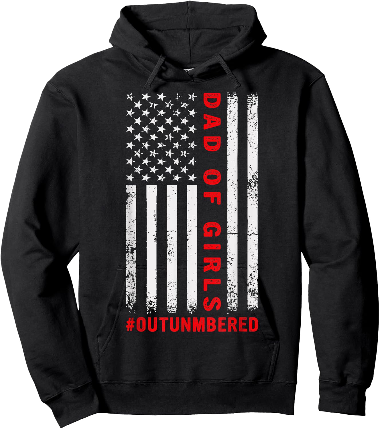 Dad Of Girls Outnumbered Vintage American Flag 4th Of July Hoodie - Hoodie | Black