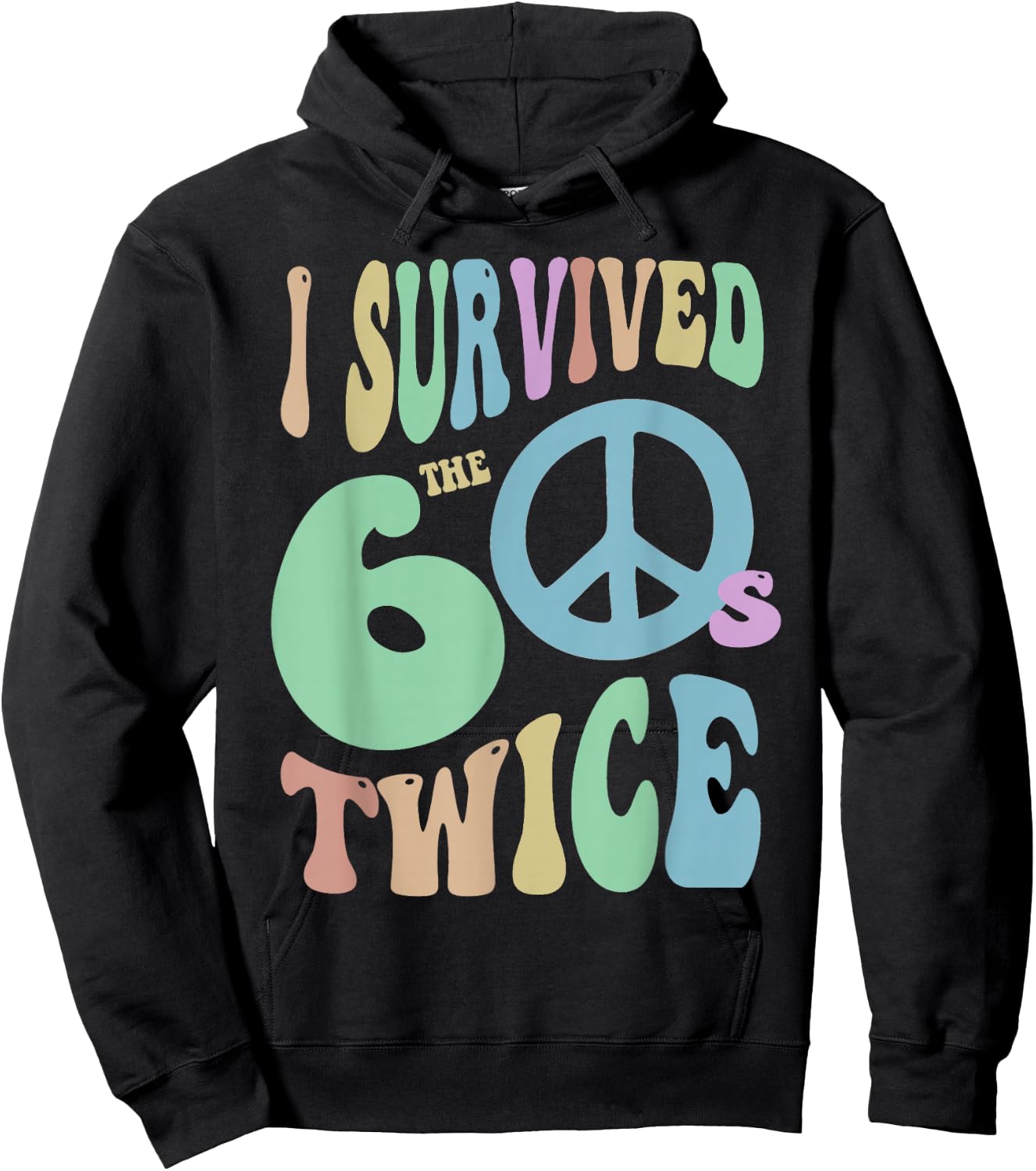 Retro I SURVIVED My SIXTIES TWICE 70th Birthday 60's Vibes Hoodie - Hoodie | Black