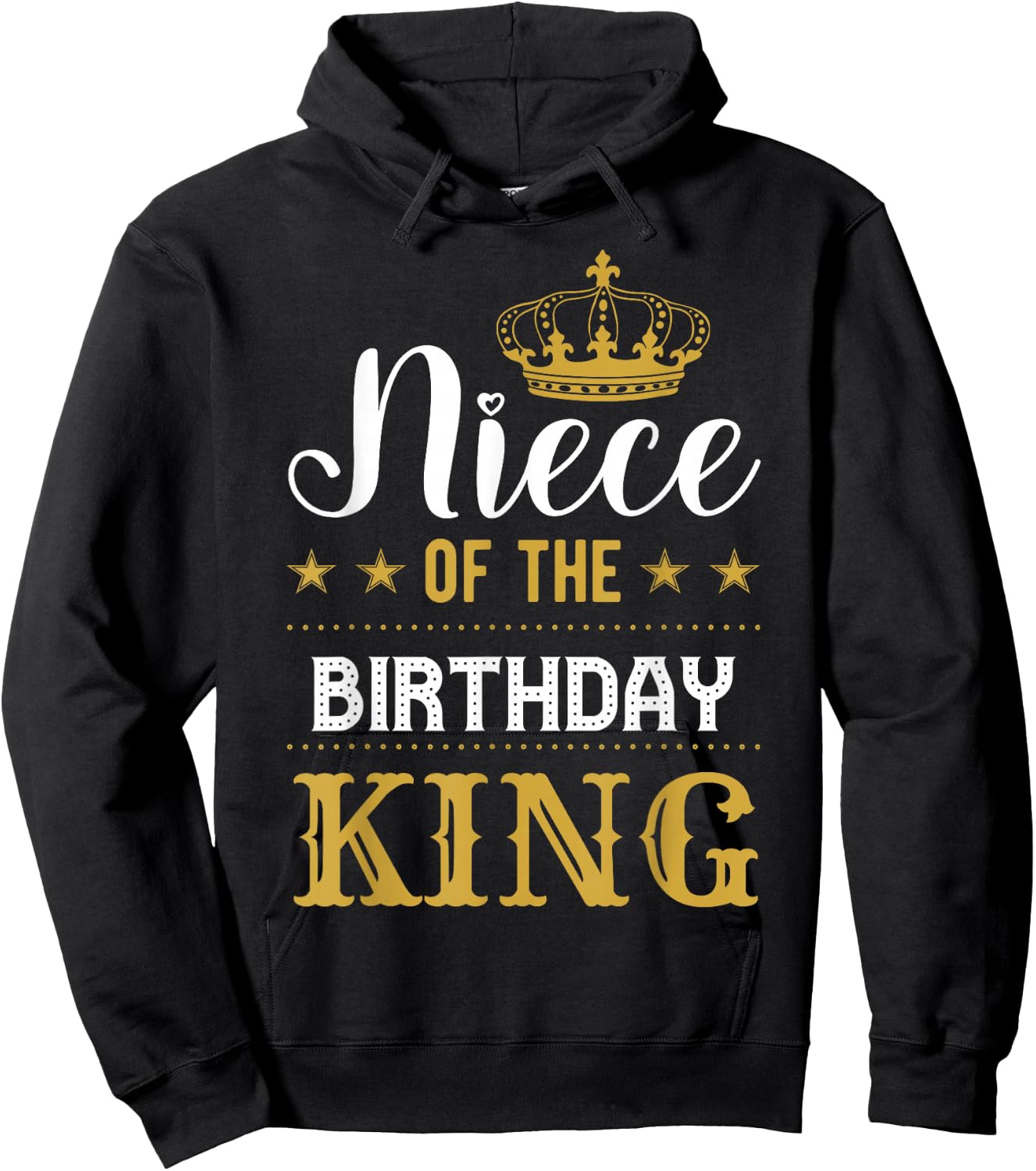 Niece of the Birthday King Party Family Celebration Hoodie - Hoodie | Black