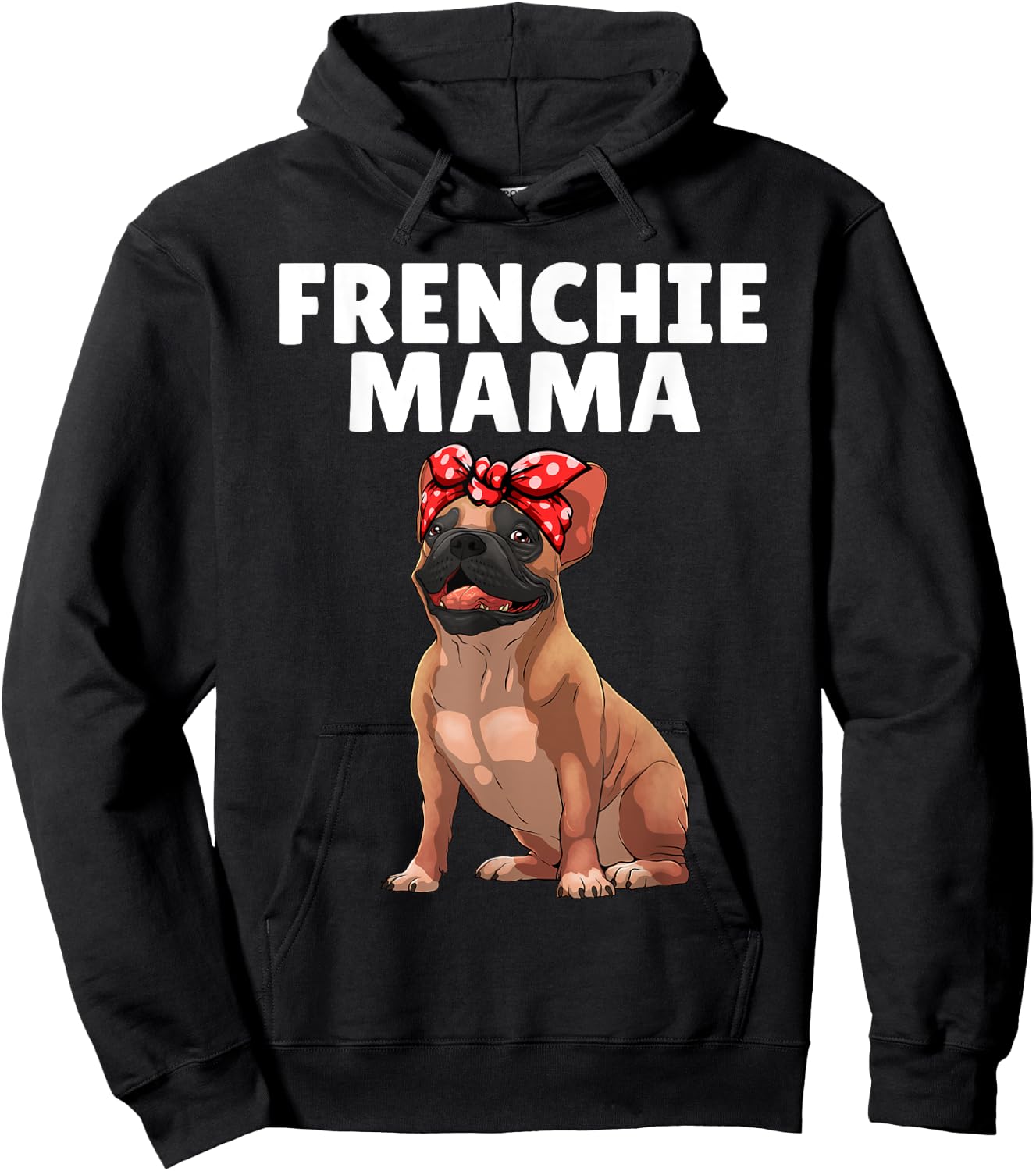 French Bulldog Art Mama Frenchie French Bulldog Hoodie - Hoodie | Black