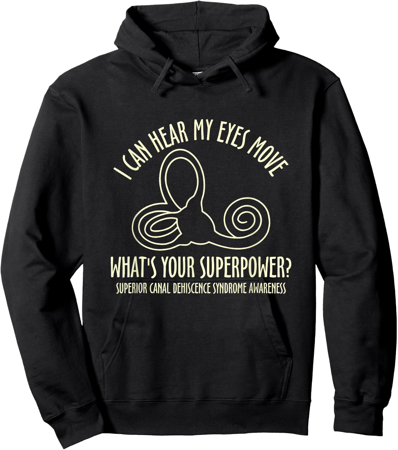 I Can Hear My Eyes Move Funny SCDS Awareness Supporter Hoodie - Hoodie | Black