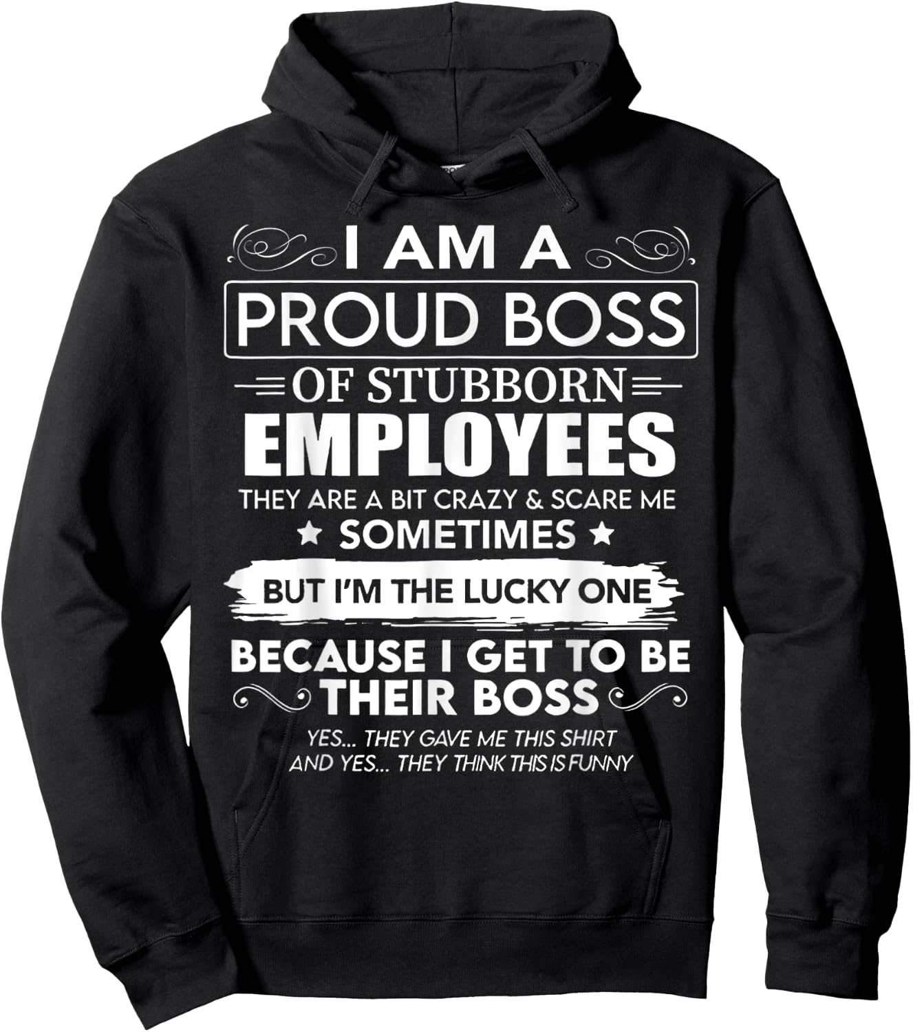 I'm A Proud Boss Of Freaking Awesome Employees Gift Hoodie - Hoodie | Black