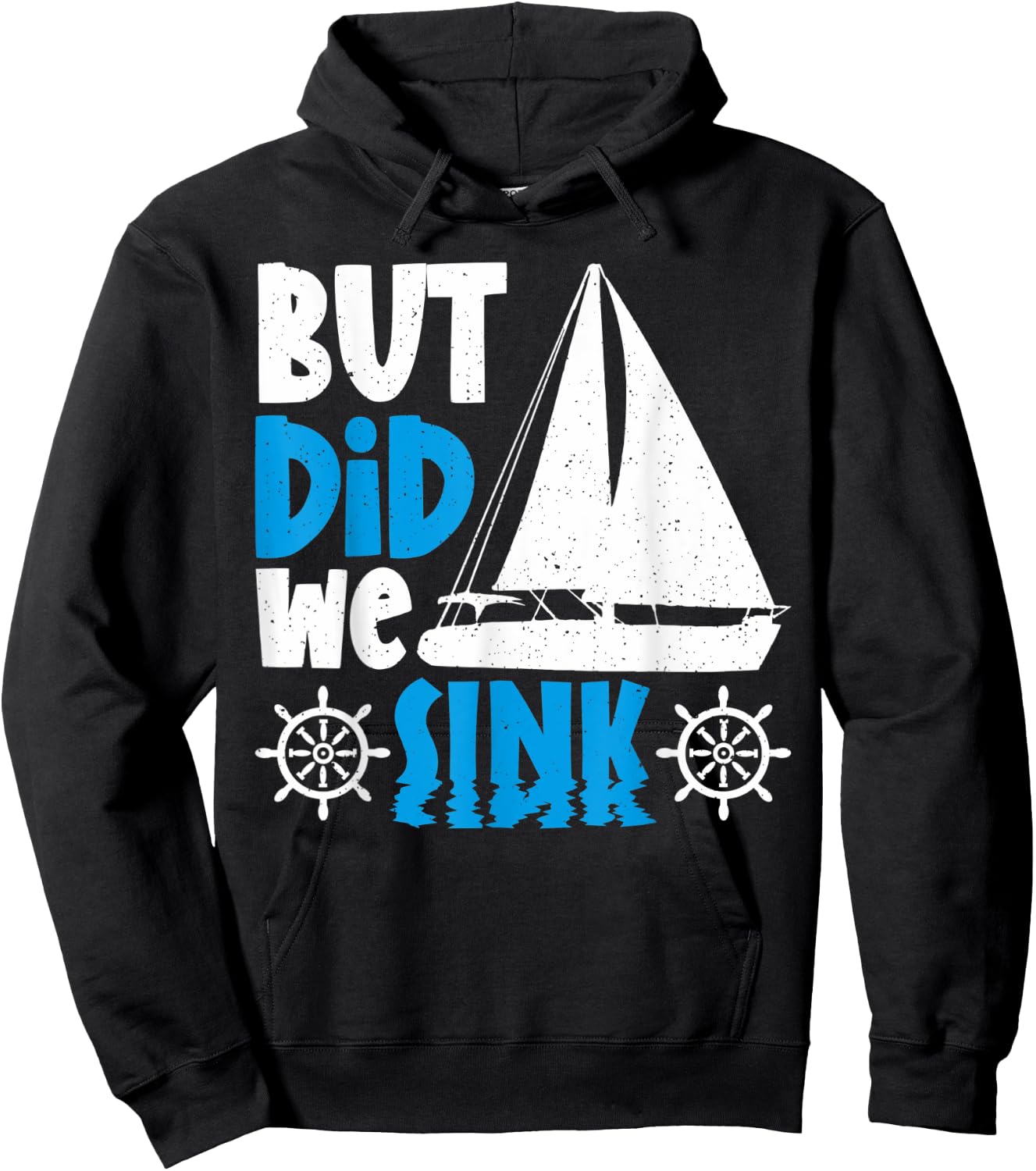 But did we sink Hoodie - Hoodie | Black