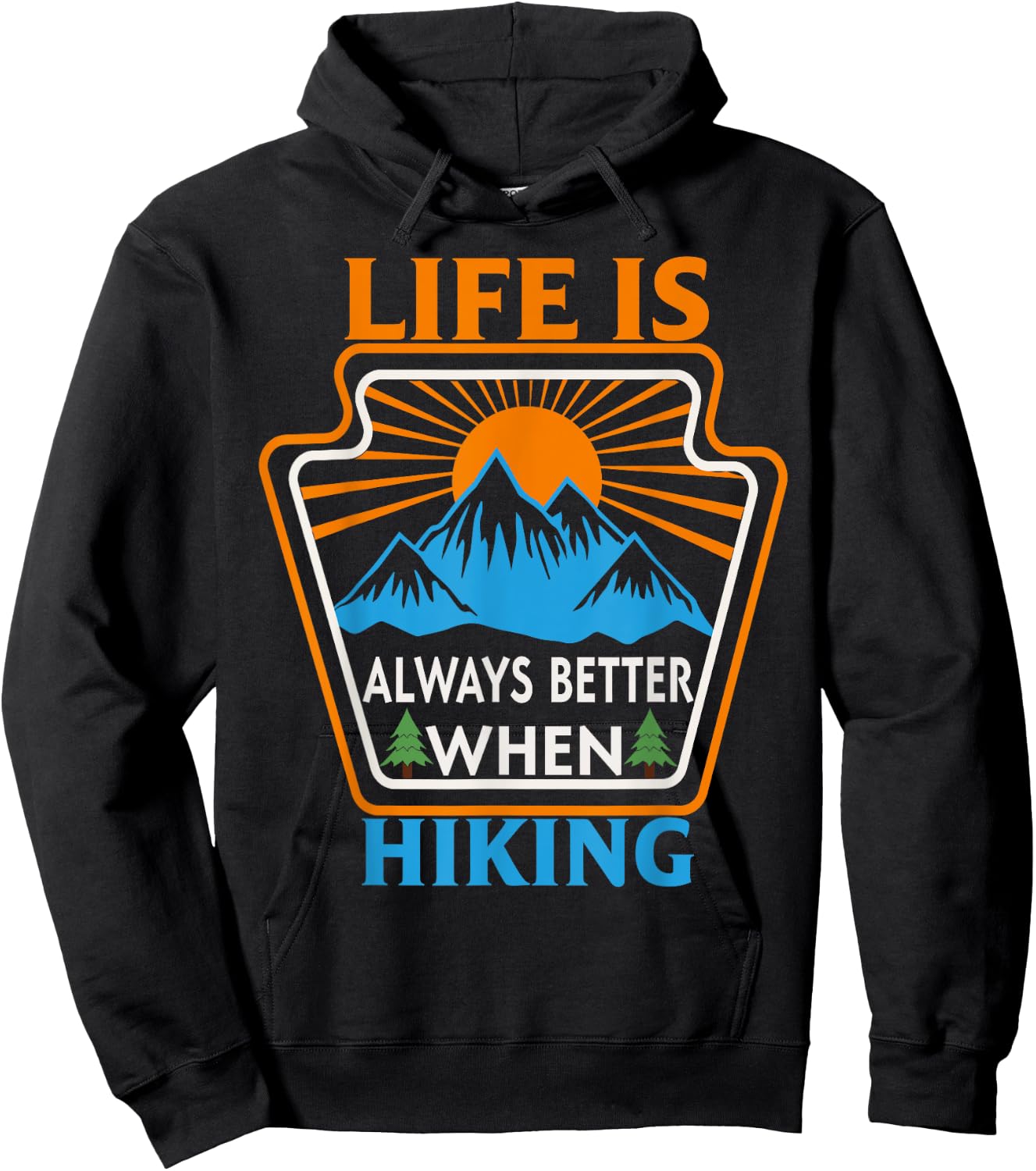Life is always better when Hiking Nature Hiker Hoodie - Hoodie | Black