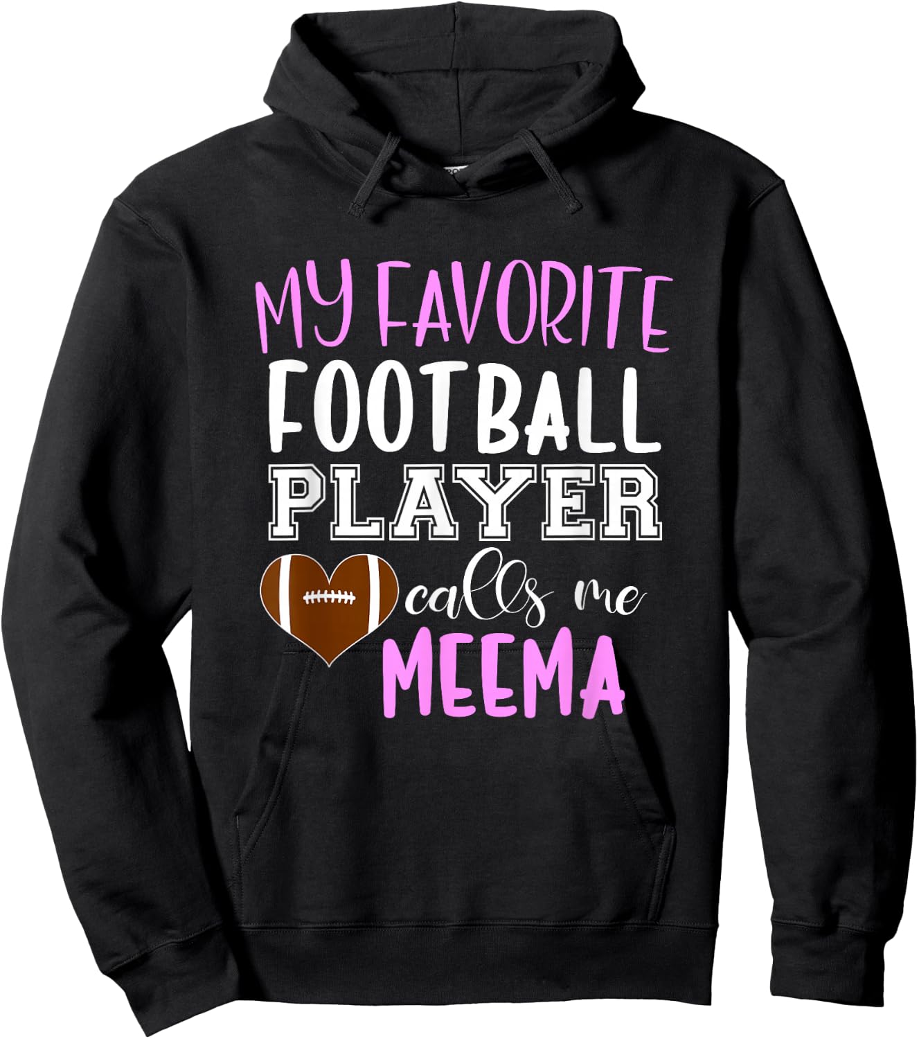 My Favorite Football Player Call Me Meema Hoodie - Hoodie | Black