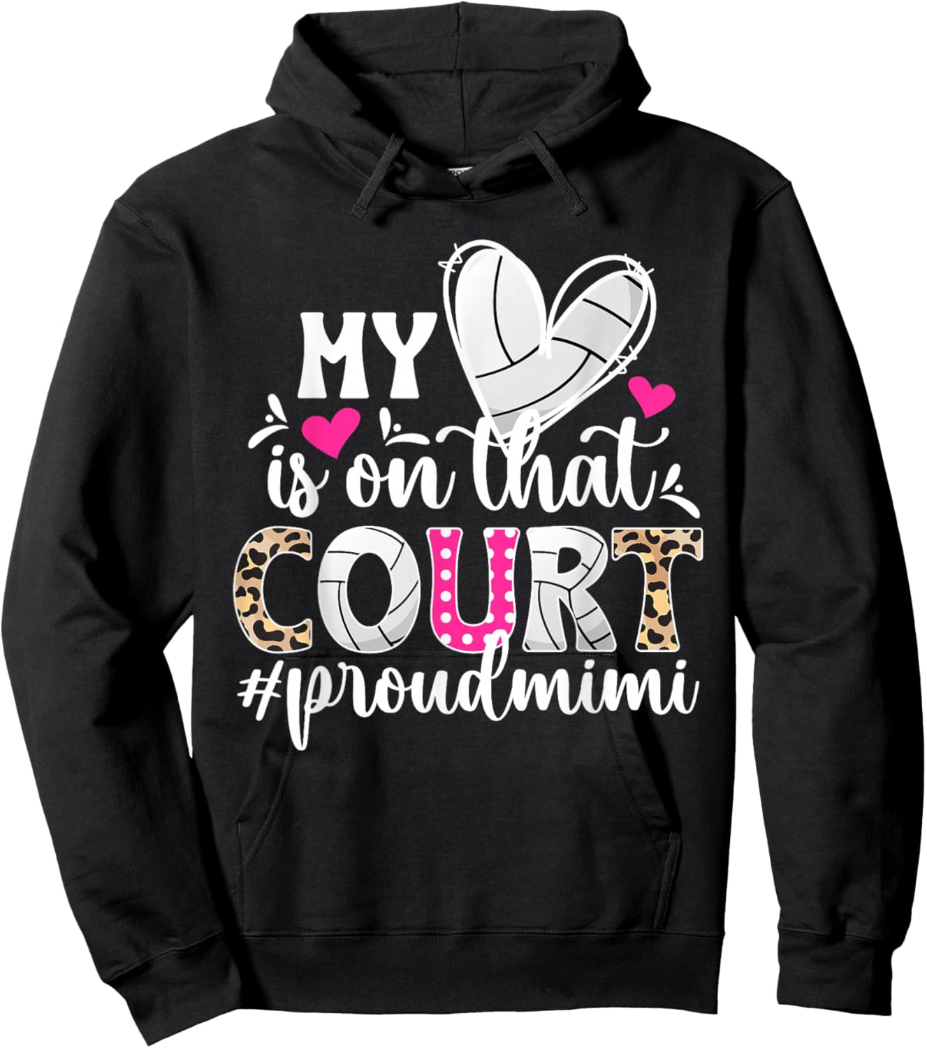 On That Court Proud Volleyball Mimi Of A Volleyball Player Hoodie - Hoodie | Black