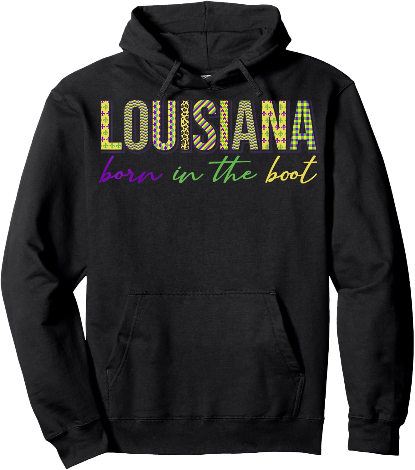 Born in the Boot Louisiana State New Orleans Mardi Gras Hoodie - Hoodie | Black