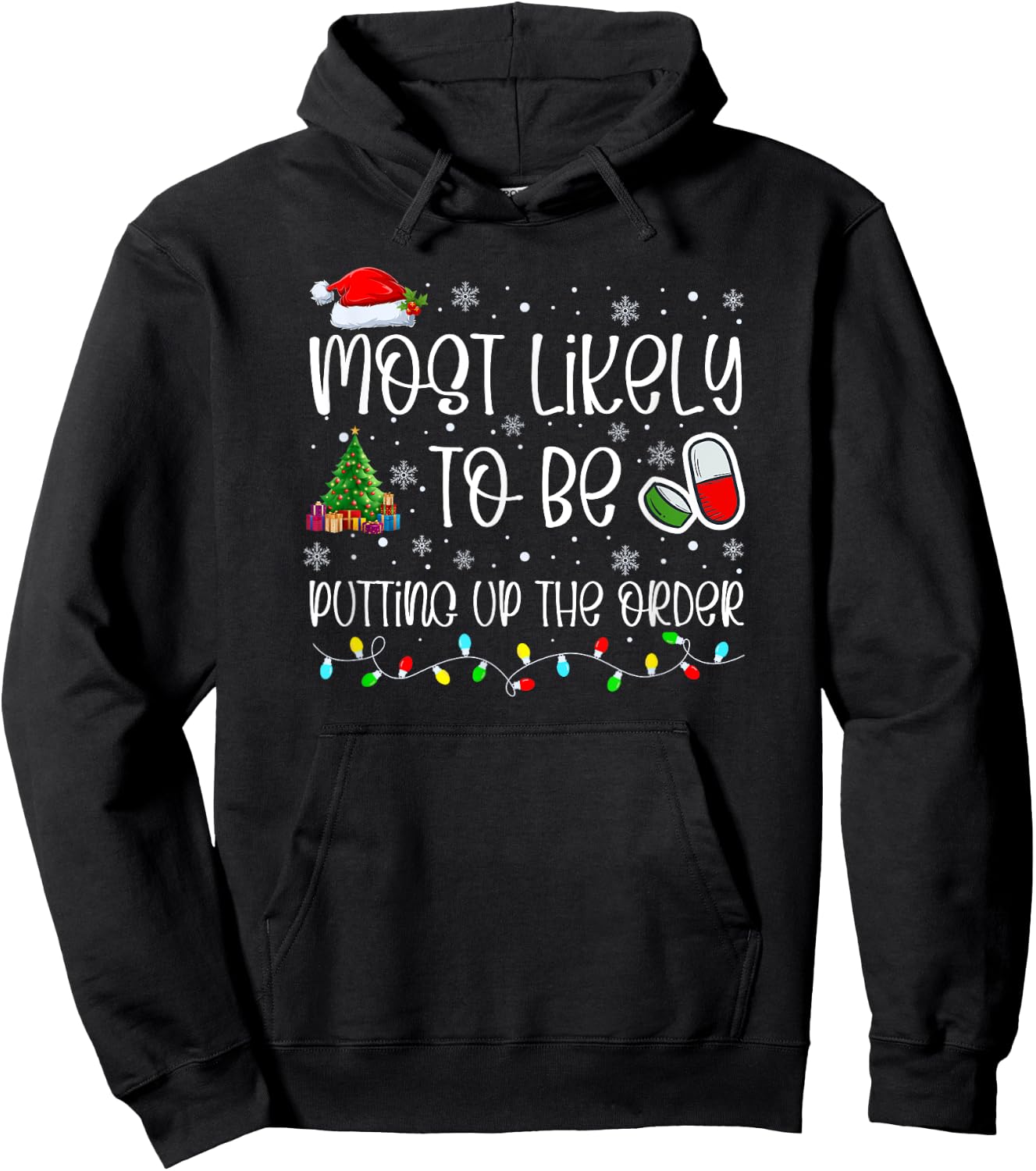 Most Likely To Pharmacy Christmas, Pharmacy Technician, 2023 Hoodie - Hoodie | Black