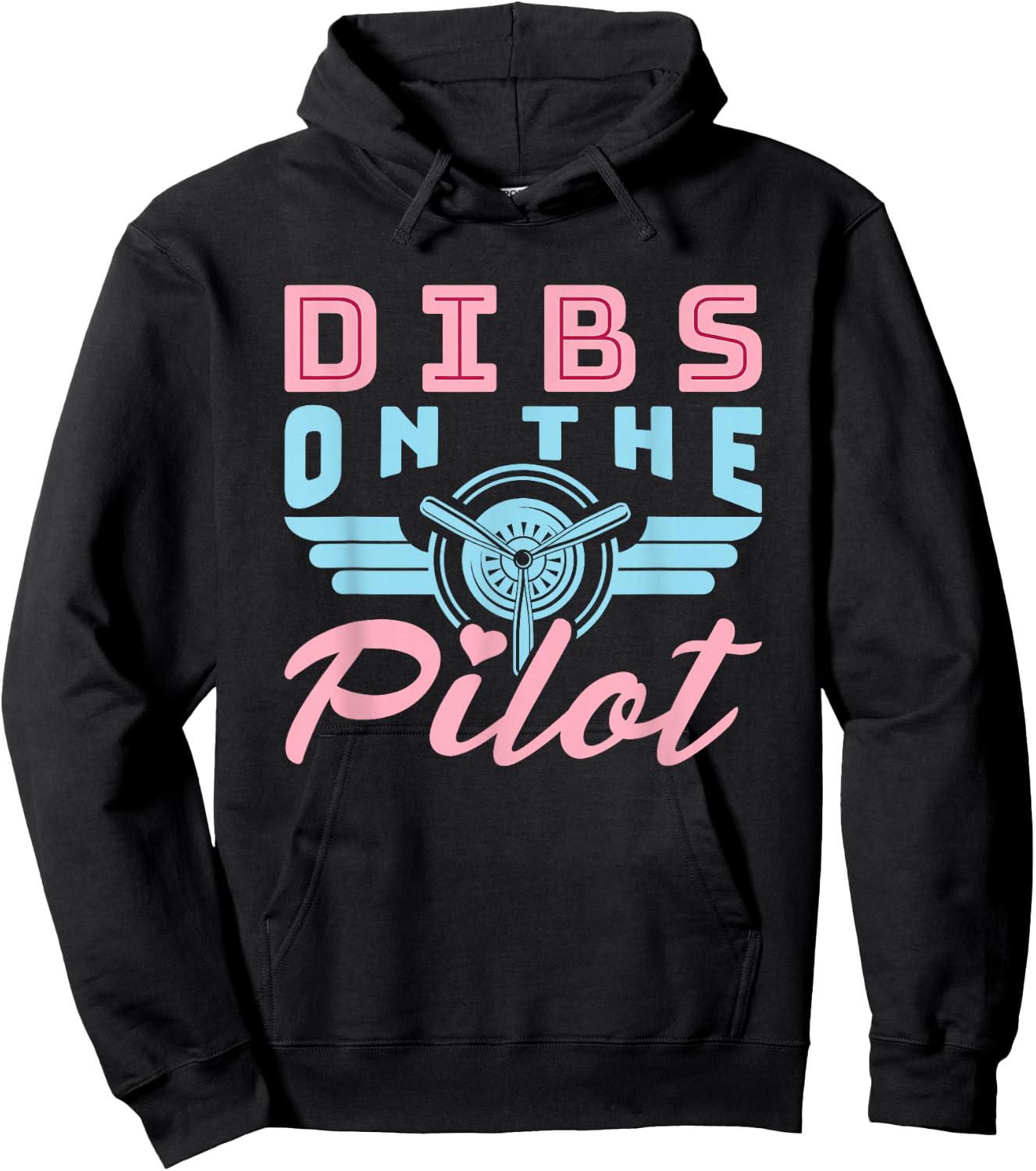 Dibs on the Pilot Idea for Pilot's Wife Girlfriend Hoodie - Hoodie | Black