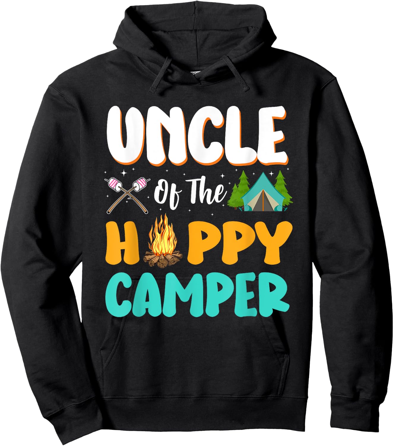 Uncle Of The Happy Camper Family Camping Birthday Trip Hoodie - Hoodie | Black