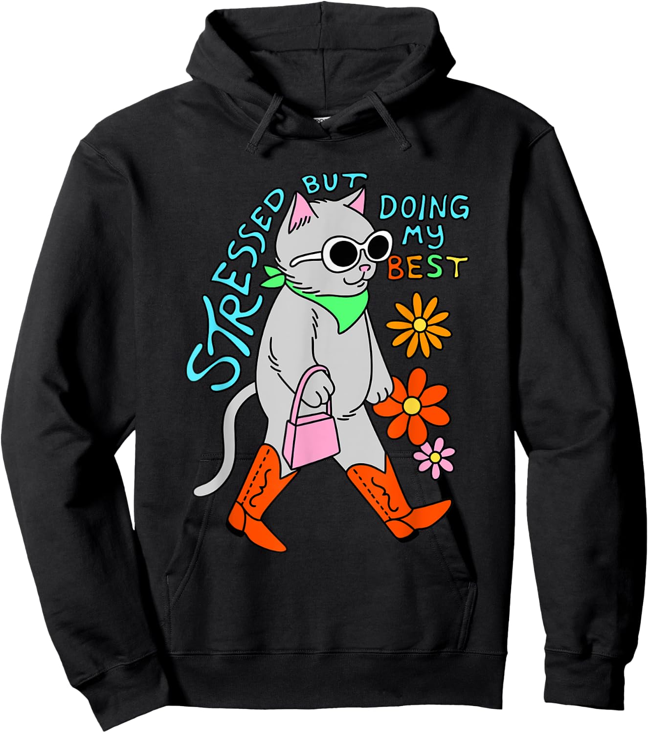 Stressed But Doing My Best Apparel Hoodie - Hoodie | Black
