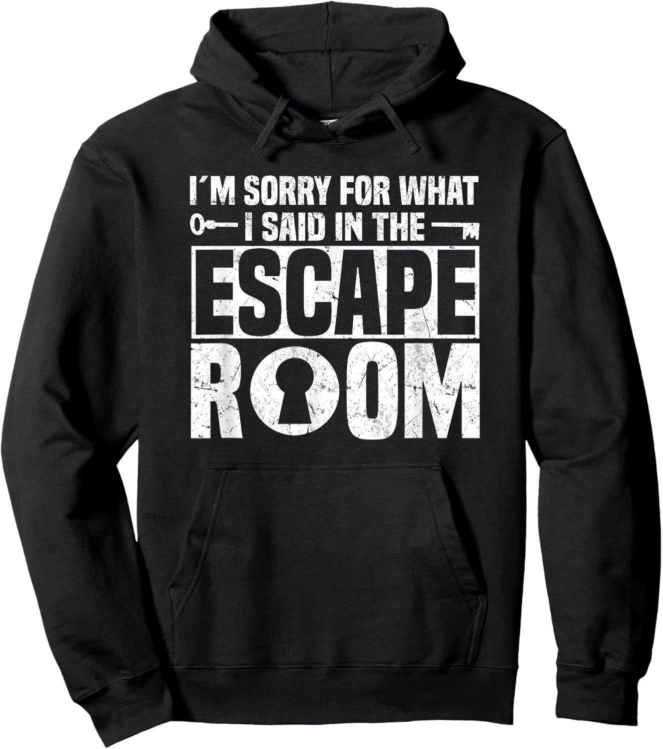 I´m Sorry For What I Said In The Escape Room - Escape Room Hoodie - Hoodie | Black