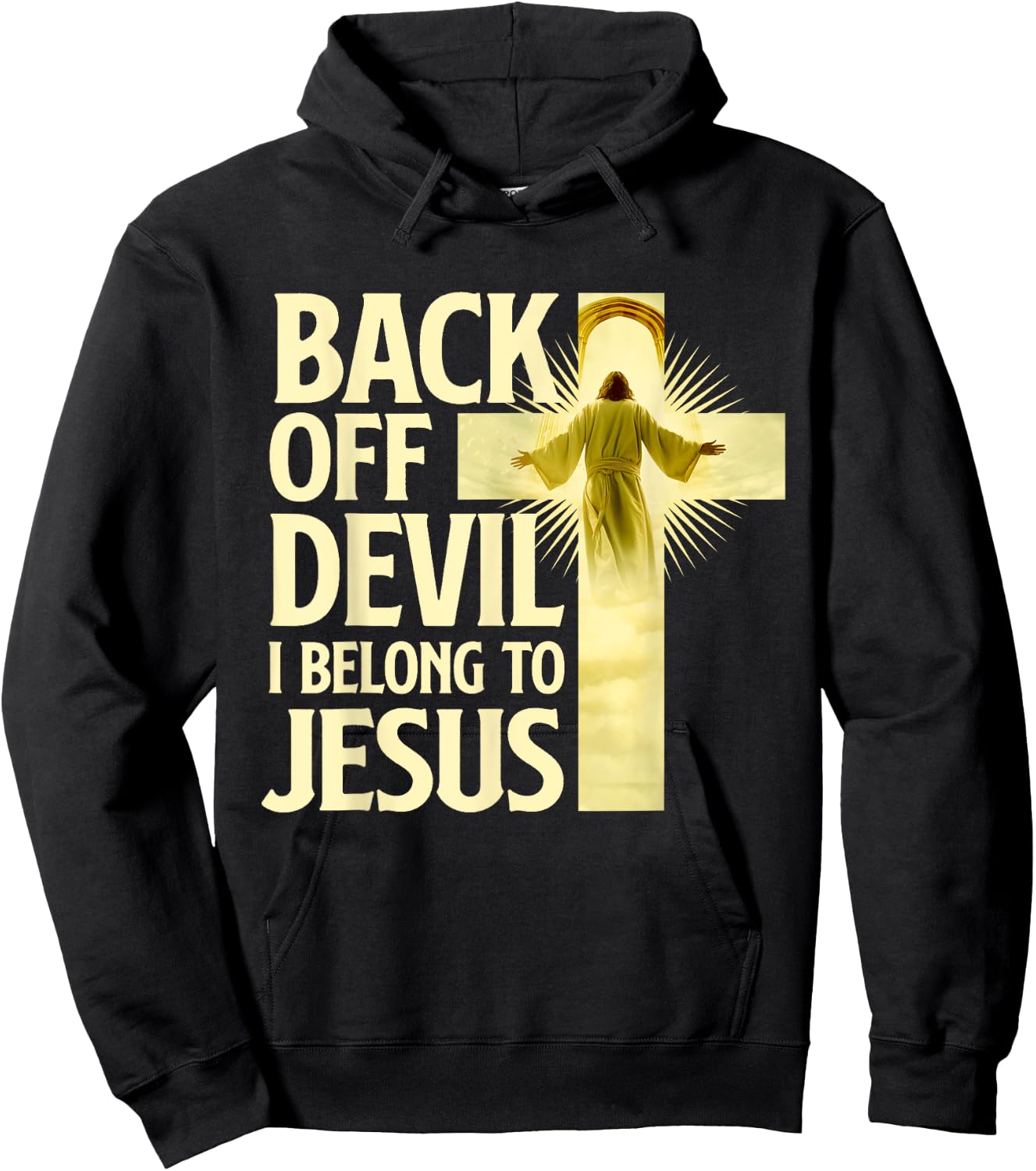 Back Off Devil I Belong To Jesus - Cross Christian Believer Hoodie - Hoodie | Black
