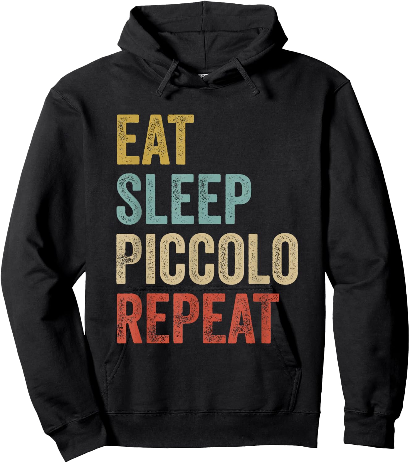 Eat Sleep Piccolo Repeat Shirt Piccolo Player Hoodie - Hoodie | Black