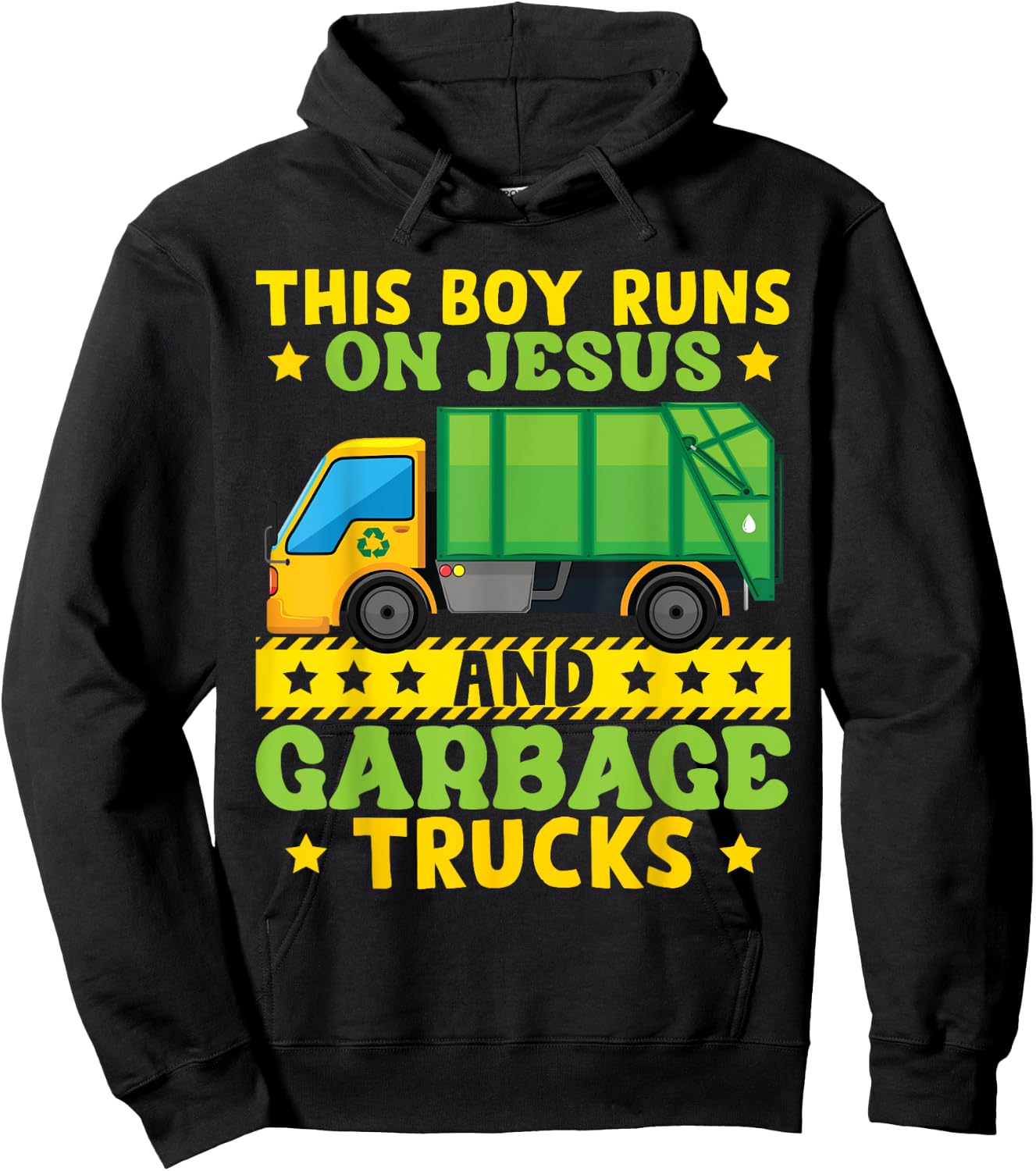 This Boy Runs On Jesus And Garbage Trucks Hoodie - Hoodie | Black