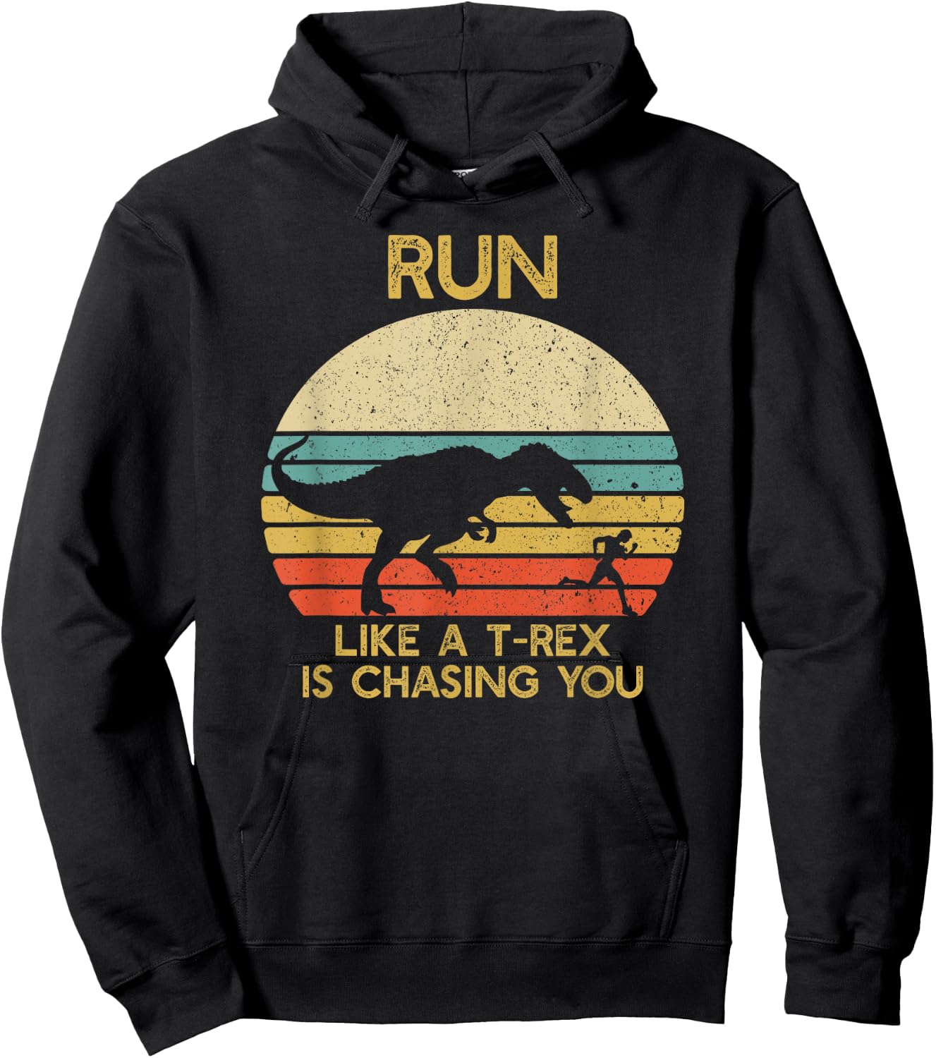 Run Like a T rex Is Chasing You Funny Running Hoodie - Hoodie | Black